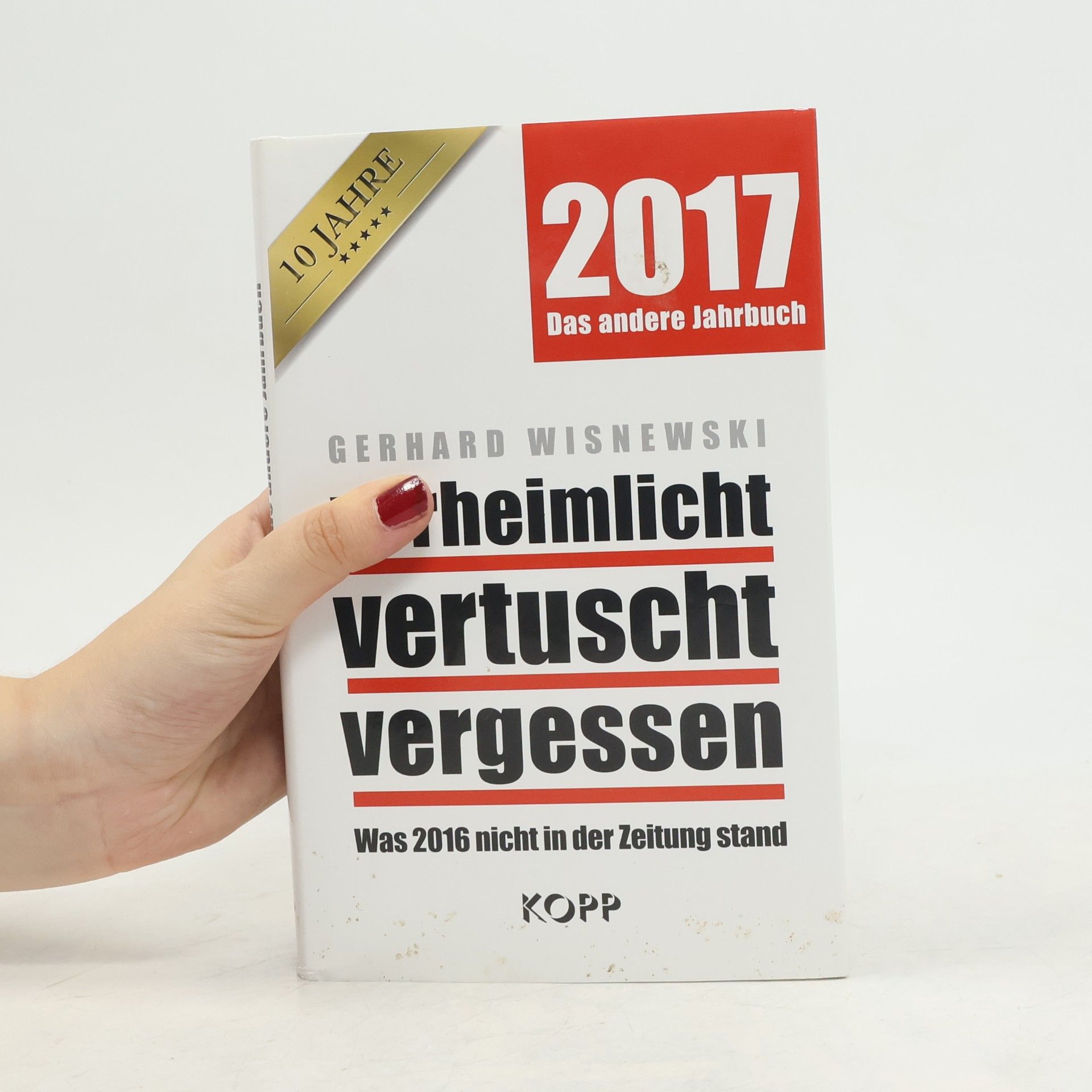 Gerhard Wisnewski Verheimlicht vertuscht vergessen