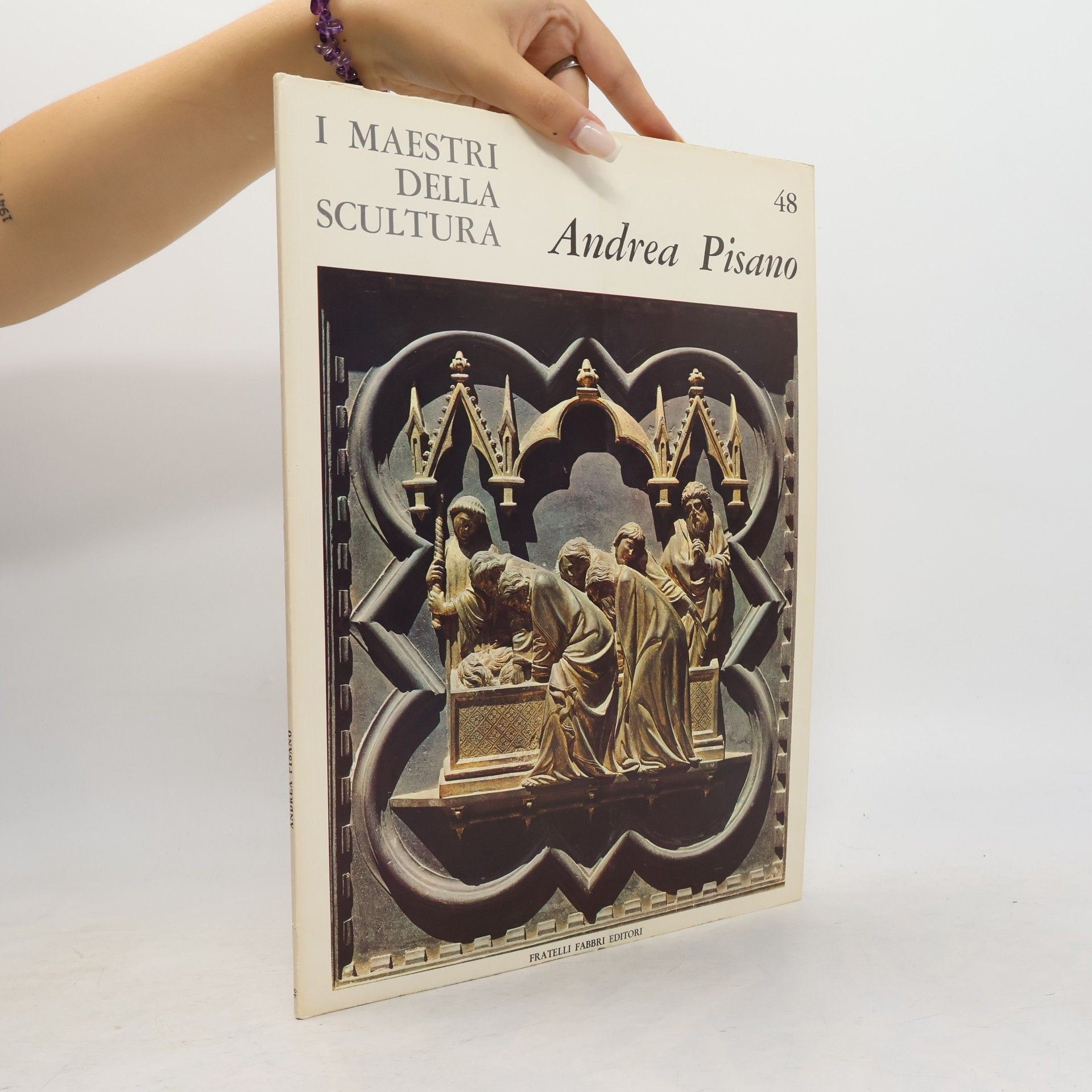 Kolektiv autorů I Maestri Della Scultura 48. Andrea Pisano