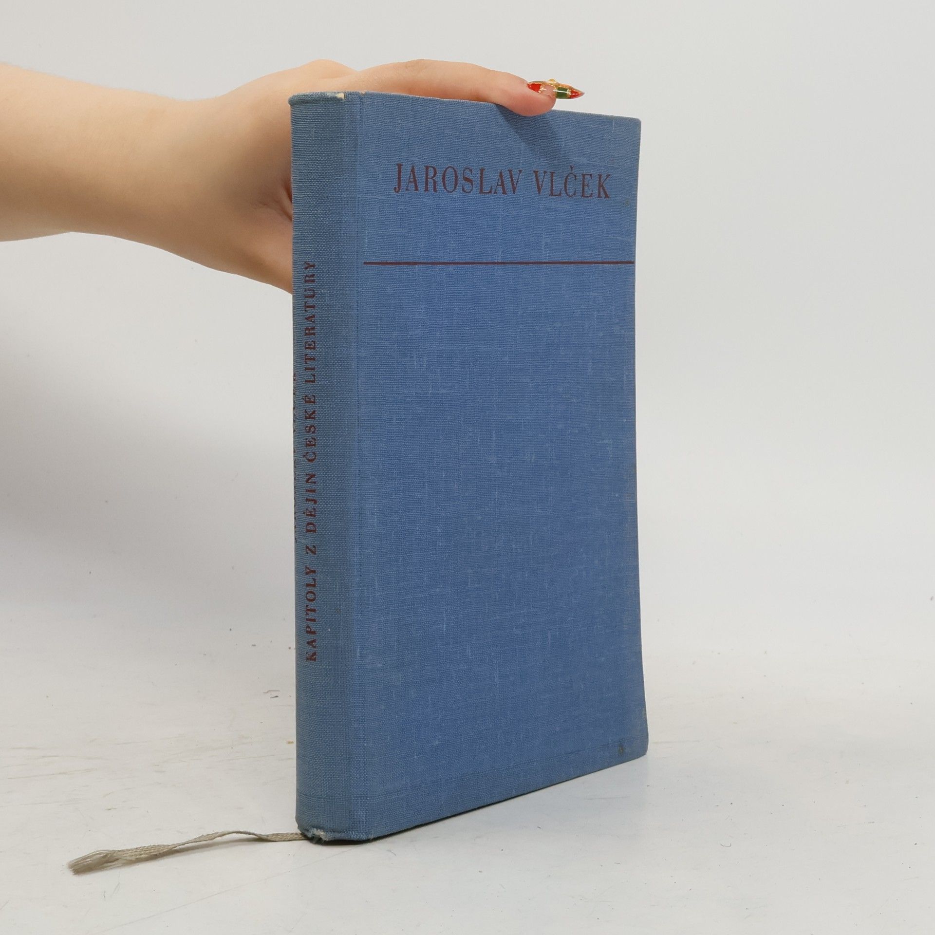 Jaroslav Vlček Kapitoly z dějin české literatury