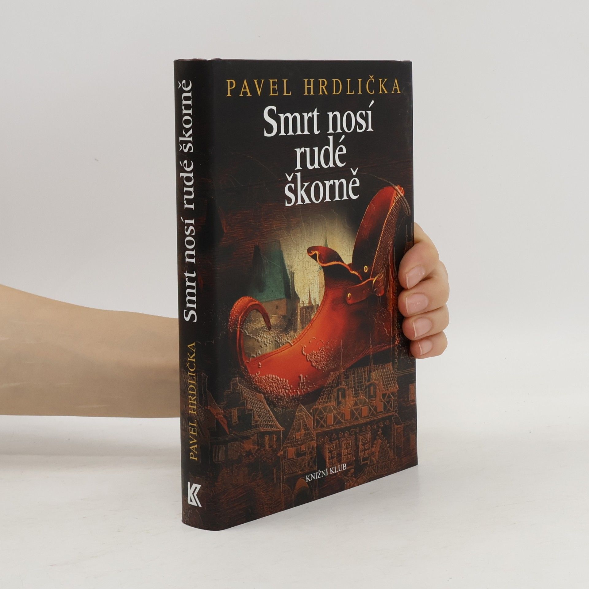 Pavel Hrdlička Smrt nosí rudé škorně
