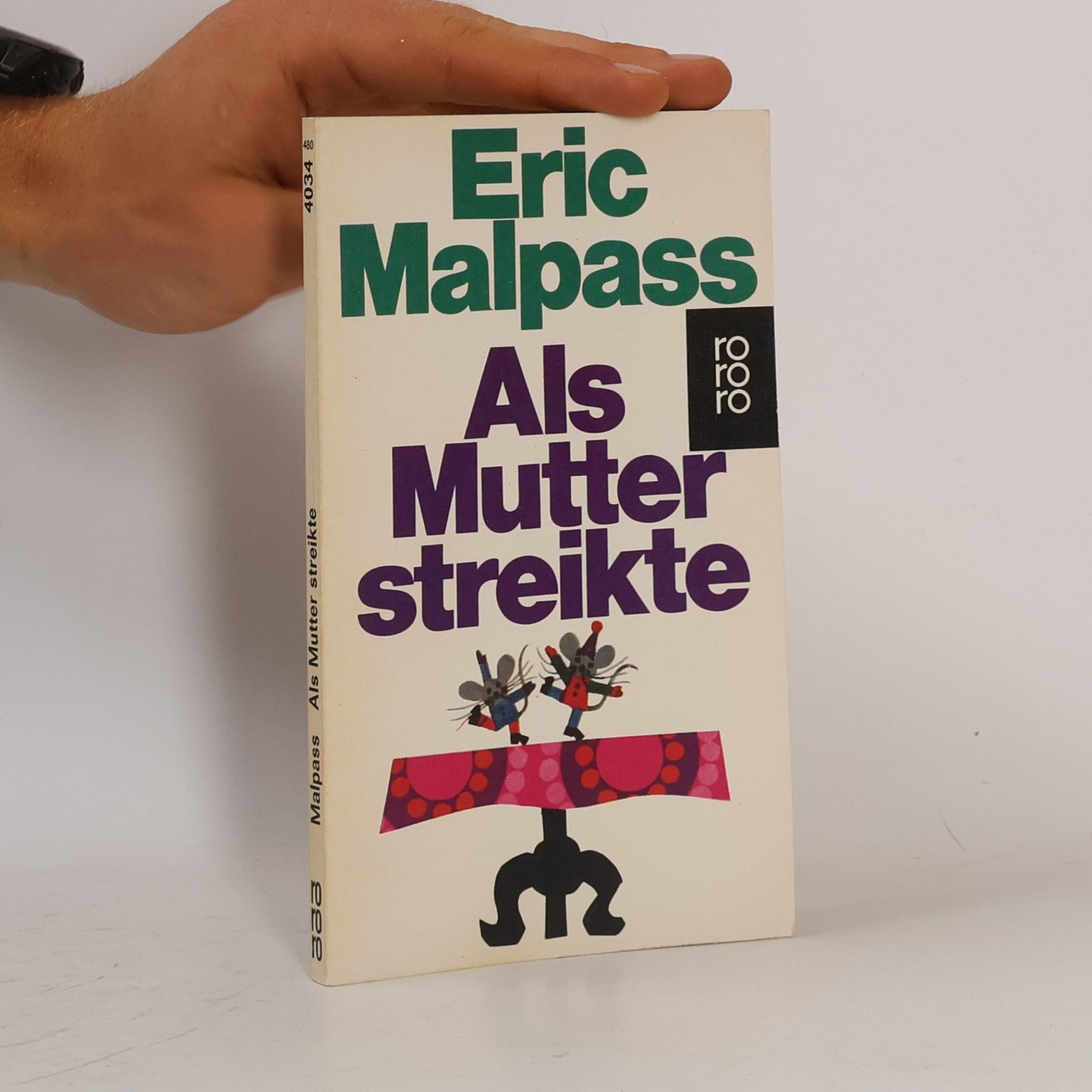 Eric Malpass Als Mutter streikte