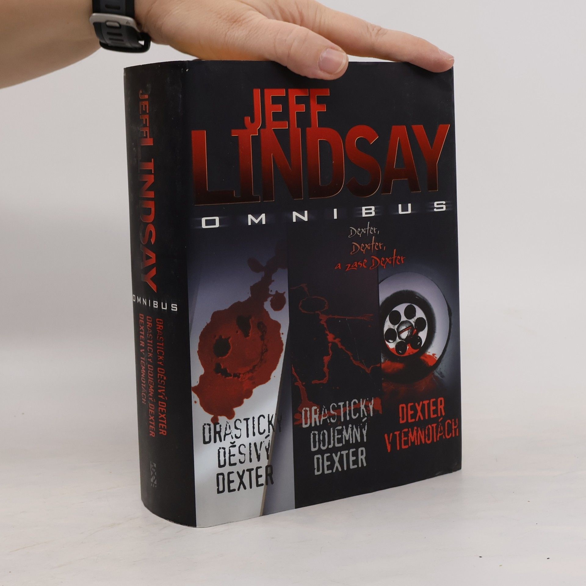 Jeff Lindsay Jeff Lindsay omnibus. V hlavní roli Dexter Morgan
