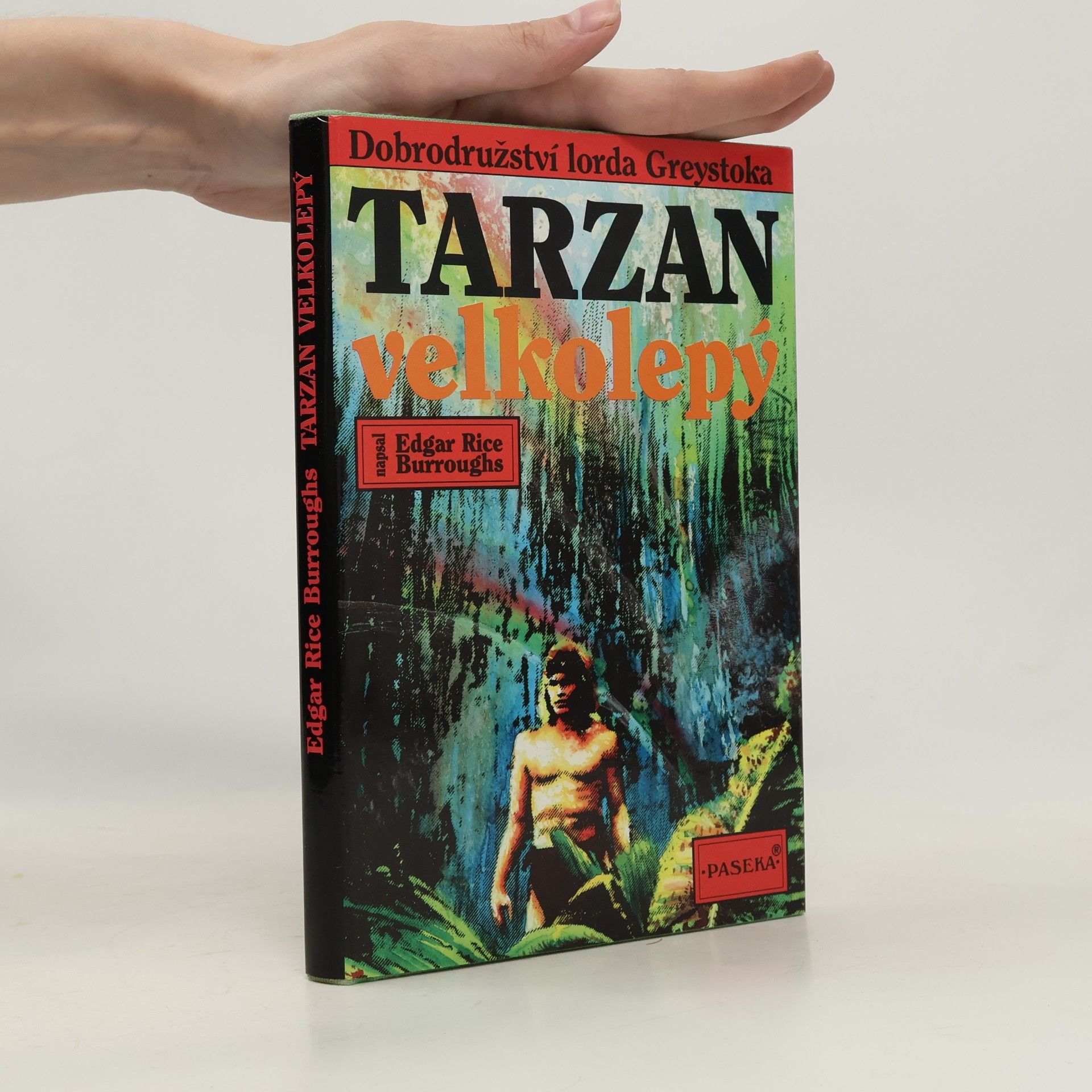 Edgar Rice Burrroughs Tarzan velkolepý
