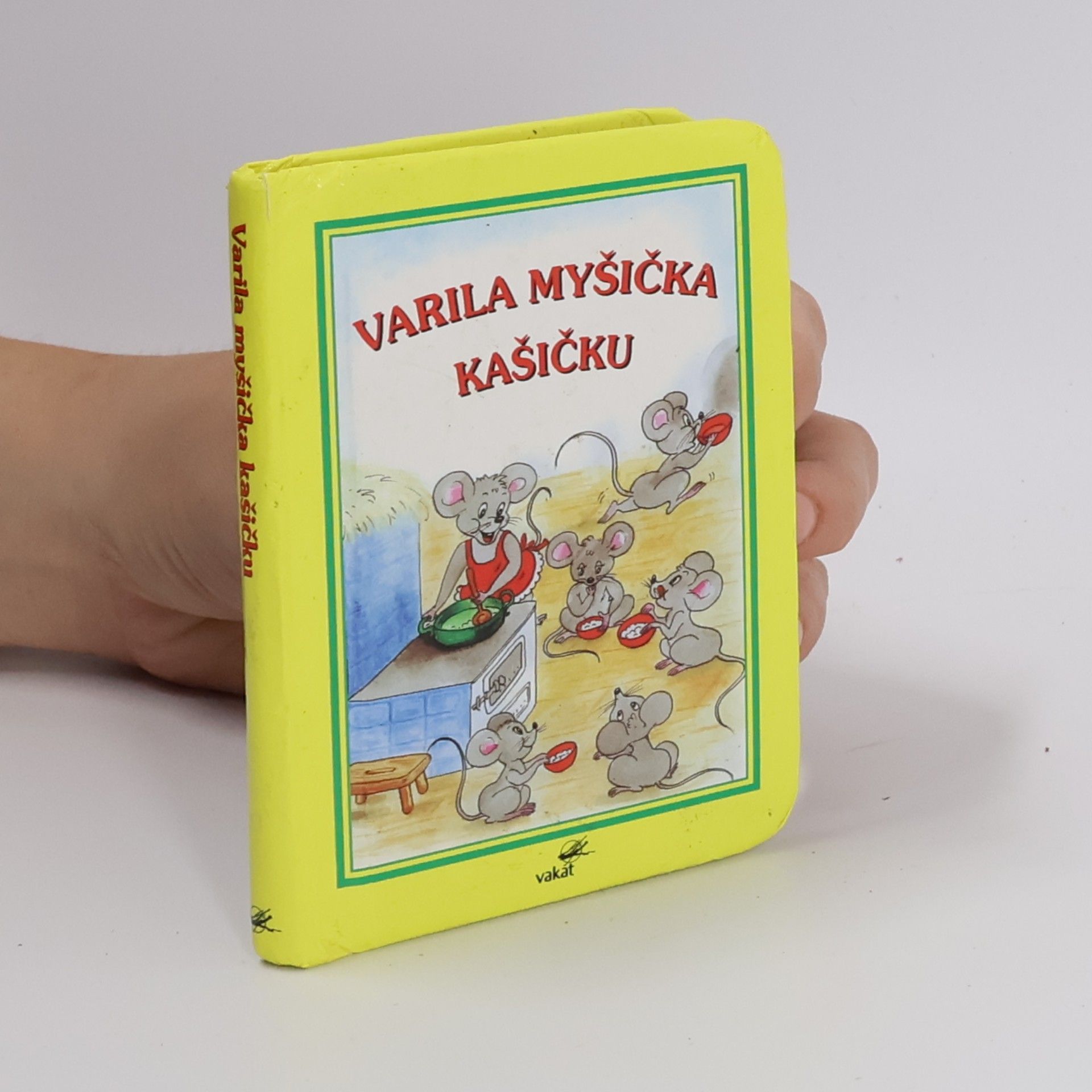 Autorenkollektiv Varila myšička kašičku