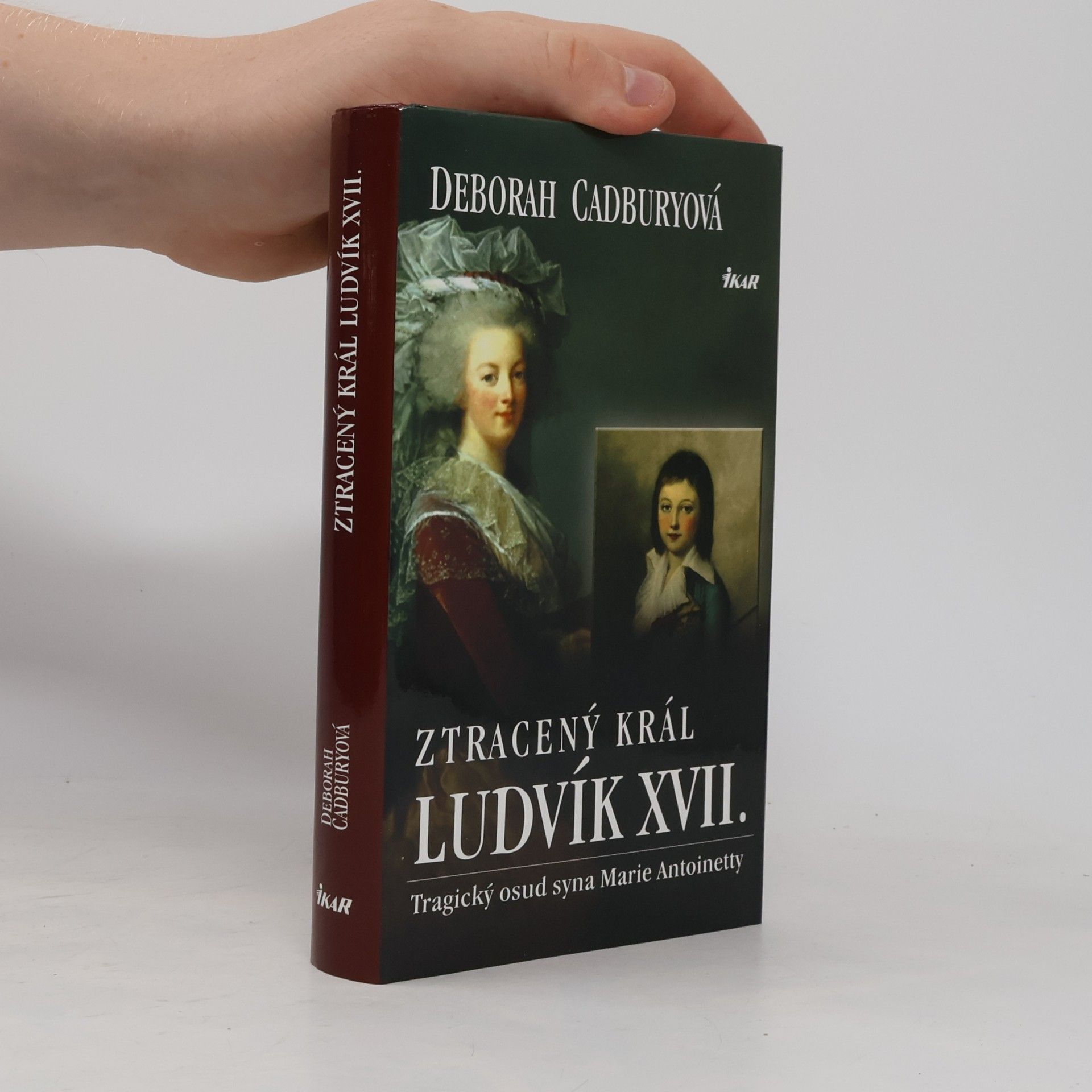 Ztracený král Ludvík XVII. Tragický osud syna Marie Antoinetty