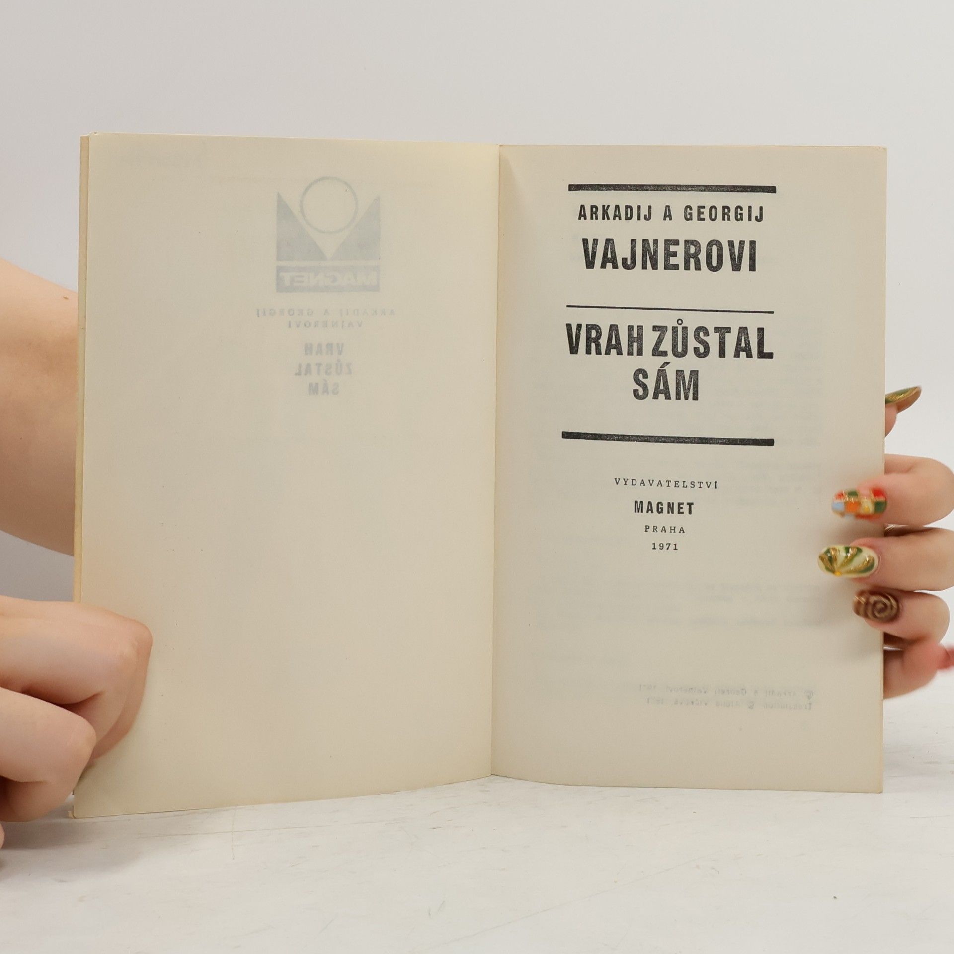 Arkadij Aleksandrovič Vajner Vrah zůstal sám