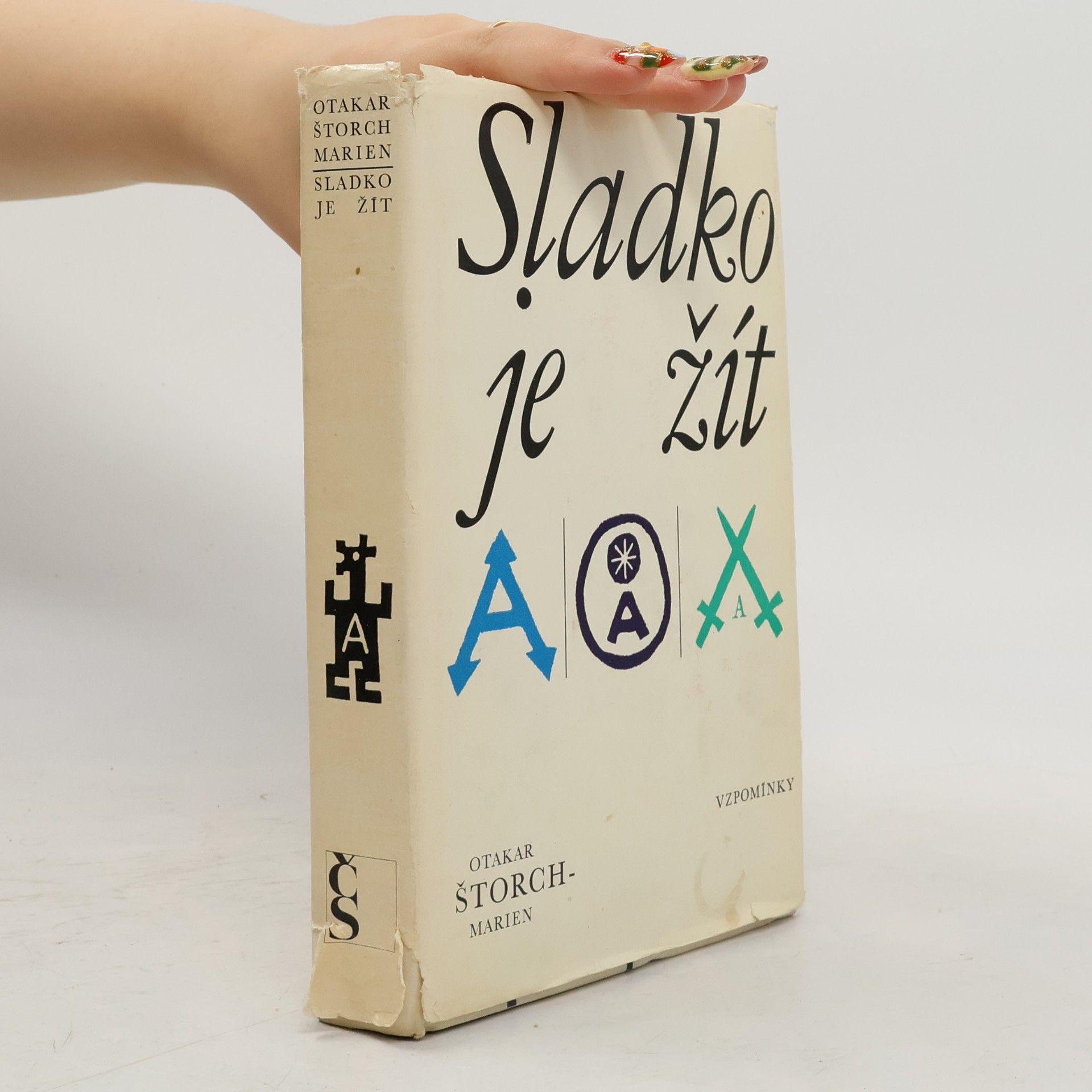 Otakar ŠtorchMarien Sladko je žít. Paměti nakladatele Aventina I