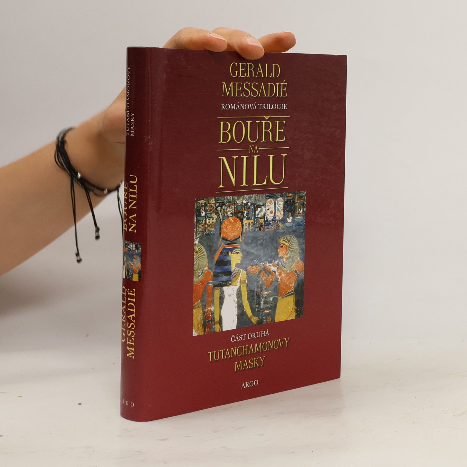 Gerald Messadié Bouře na Nilu. 2. díl. Tutanchamonovy masky
