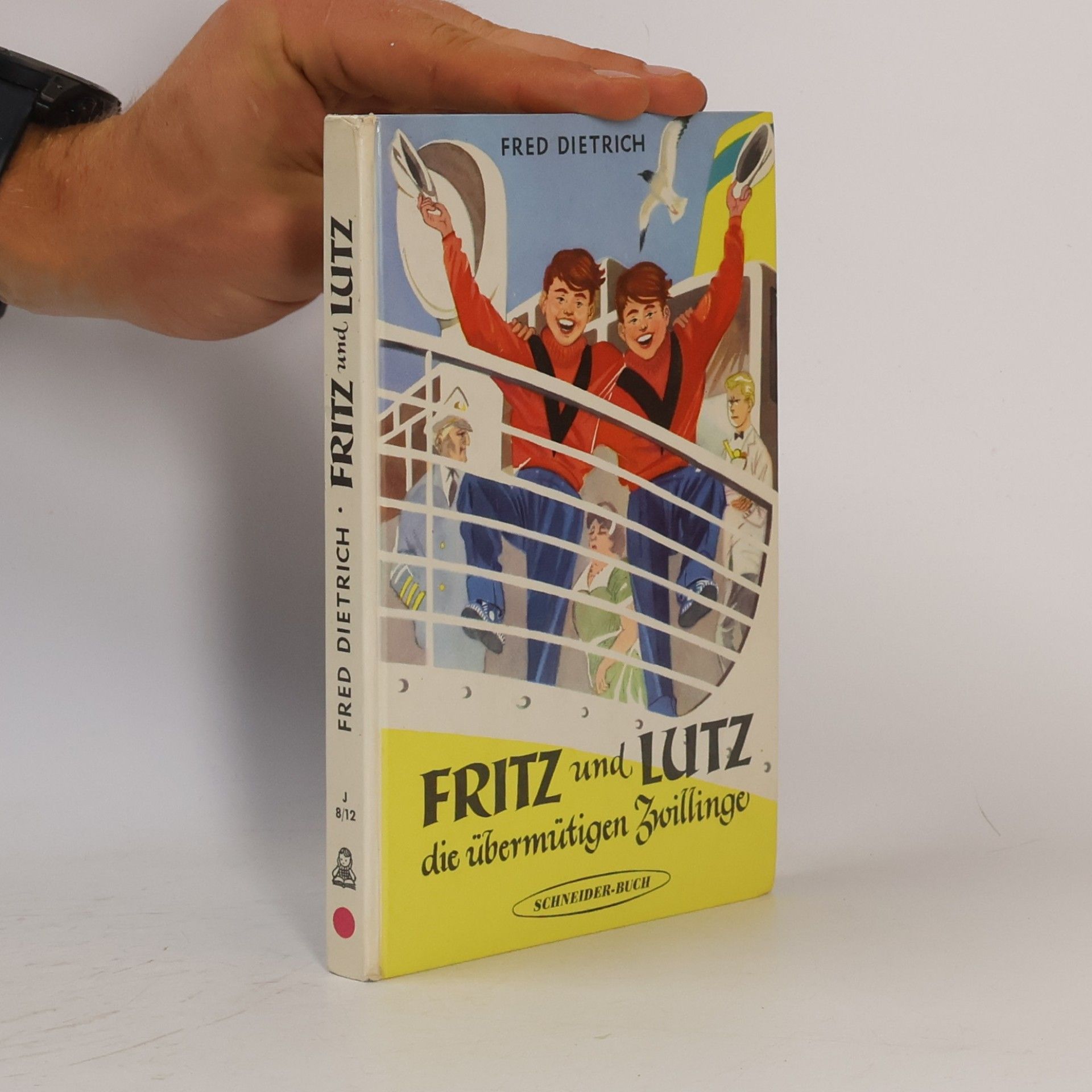 Fred Dietrich Fritz und Lutz die übermütigen Zwillinge