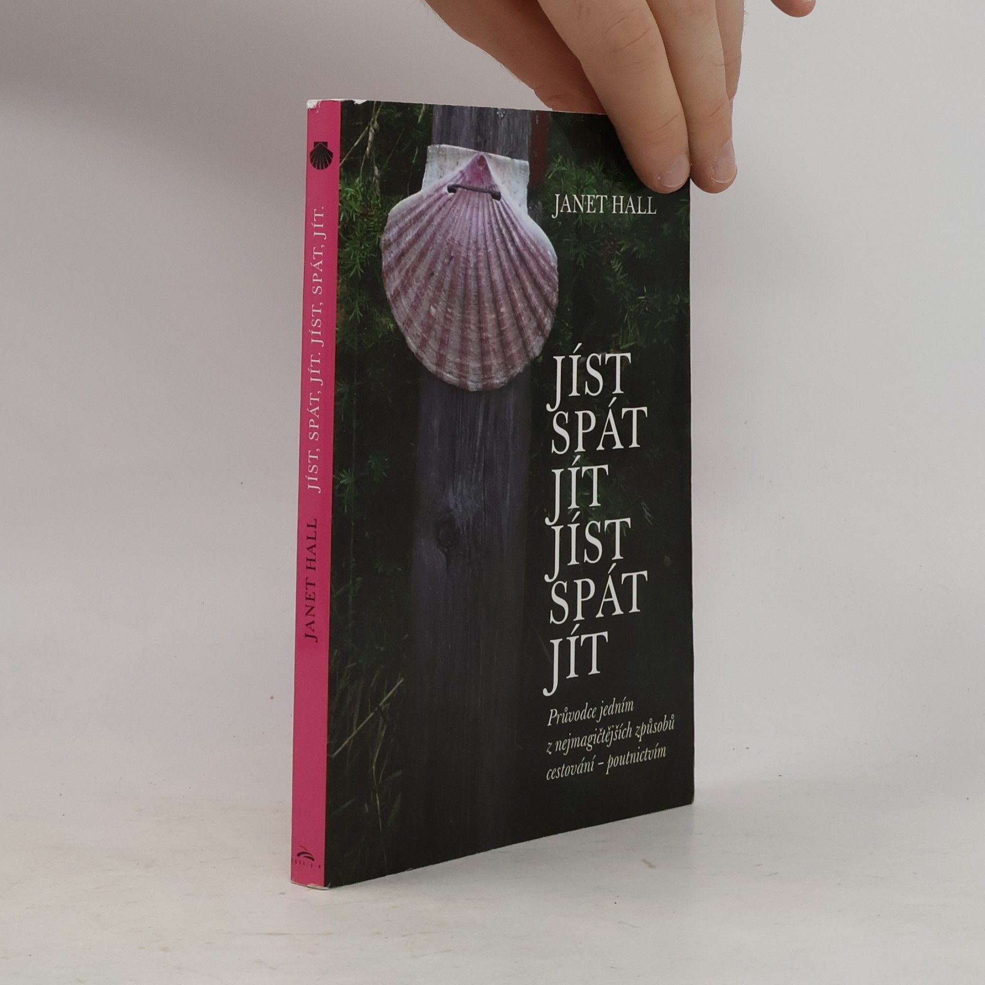 Janet Hall Jíst, spát, jít. Jíst, spát, jít