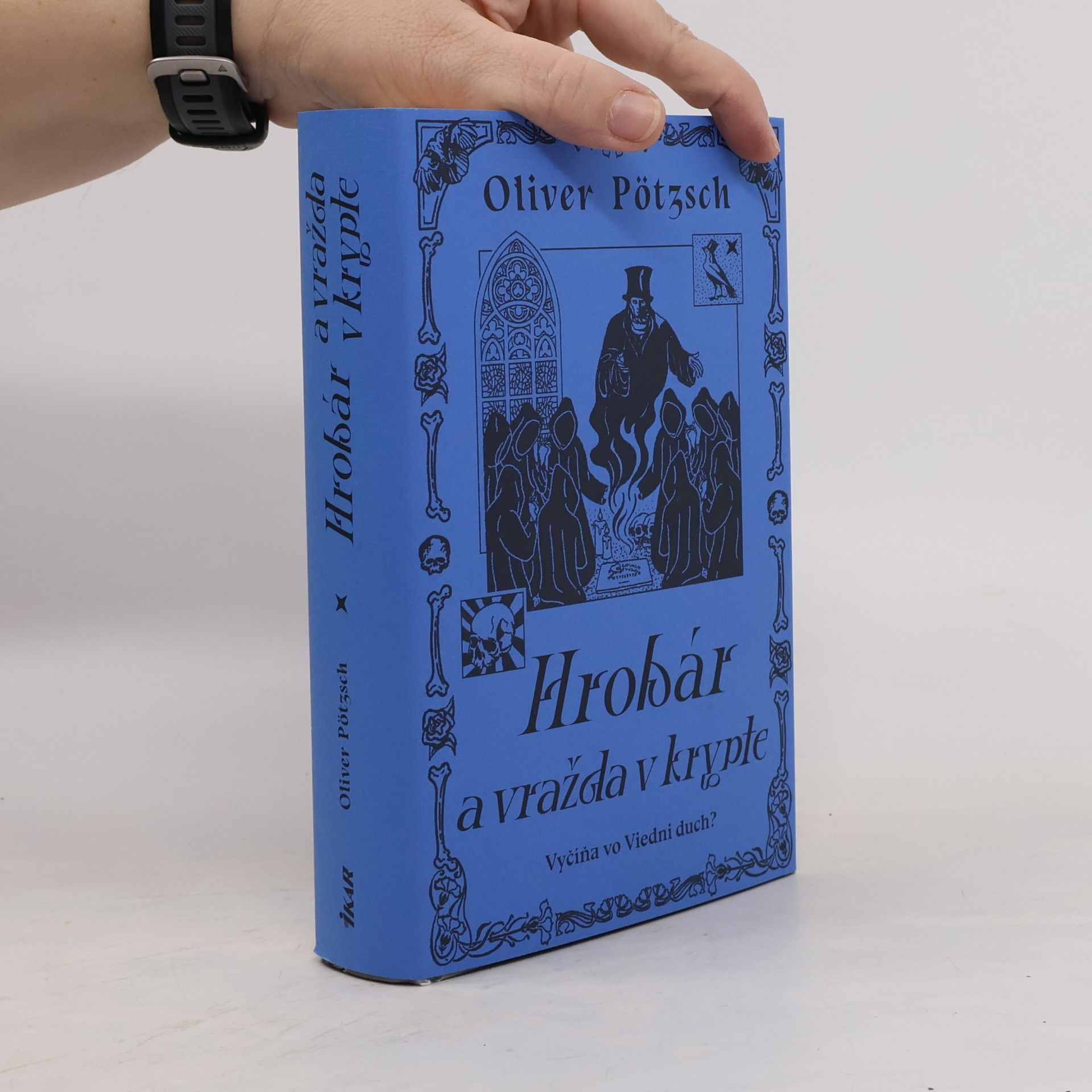 Oliver Pötzsch Hrobár a vražda v Krypte