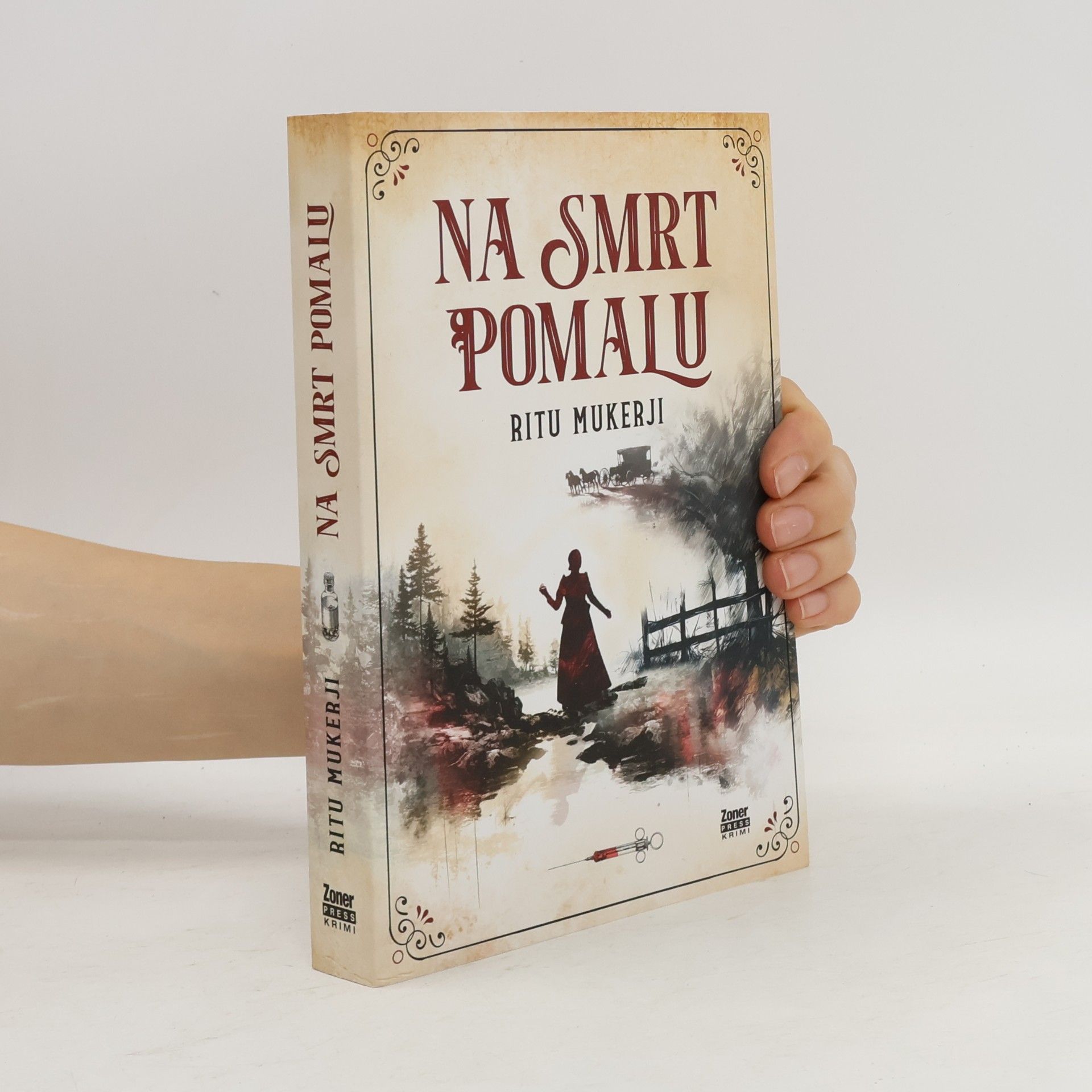 Ritu Mukerji Na smrt pomalu