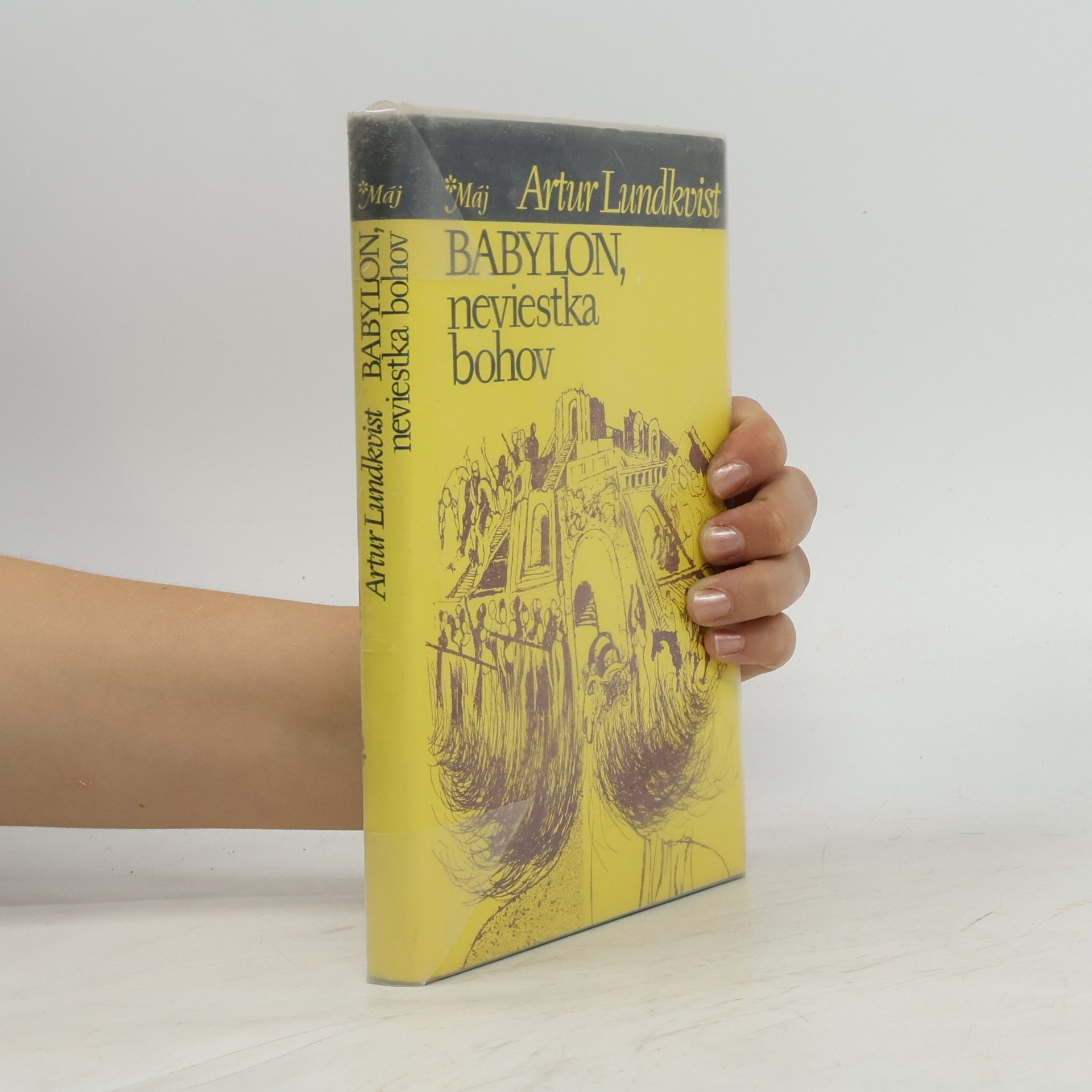 Artur Lundkvist Babylon, neviestka bohov