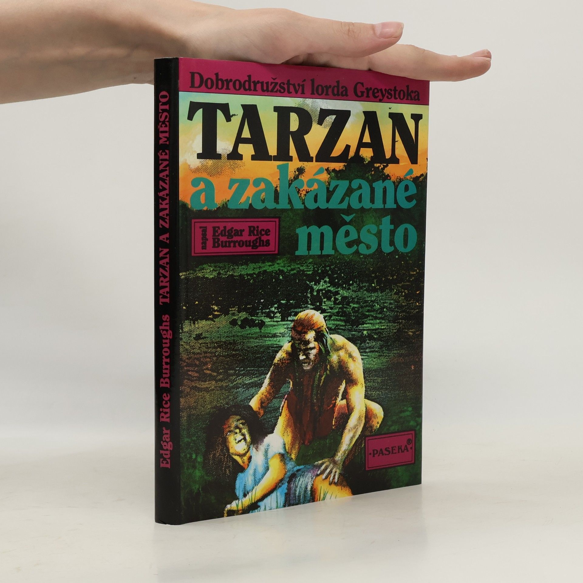 Edgar Rice Burrroughs Tarzan a zakázané město