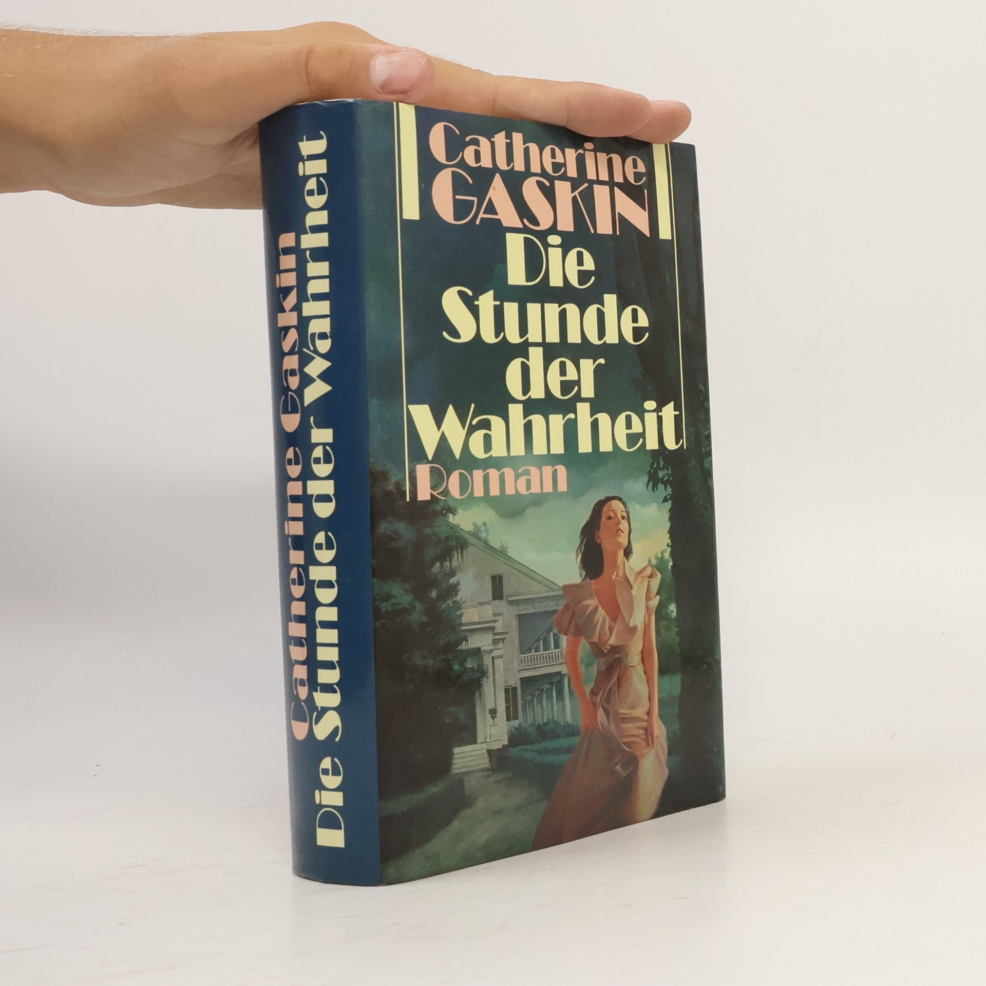 Catherine Gaskin Die Stunde der Wahrheit