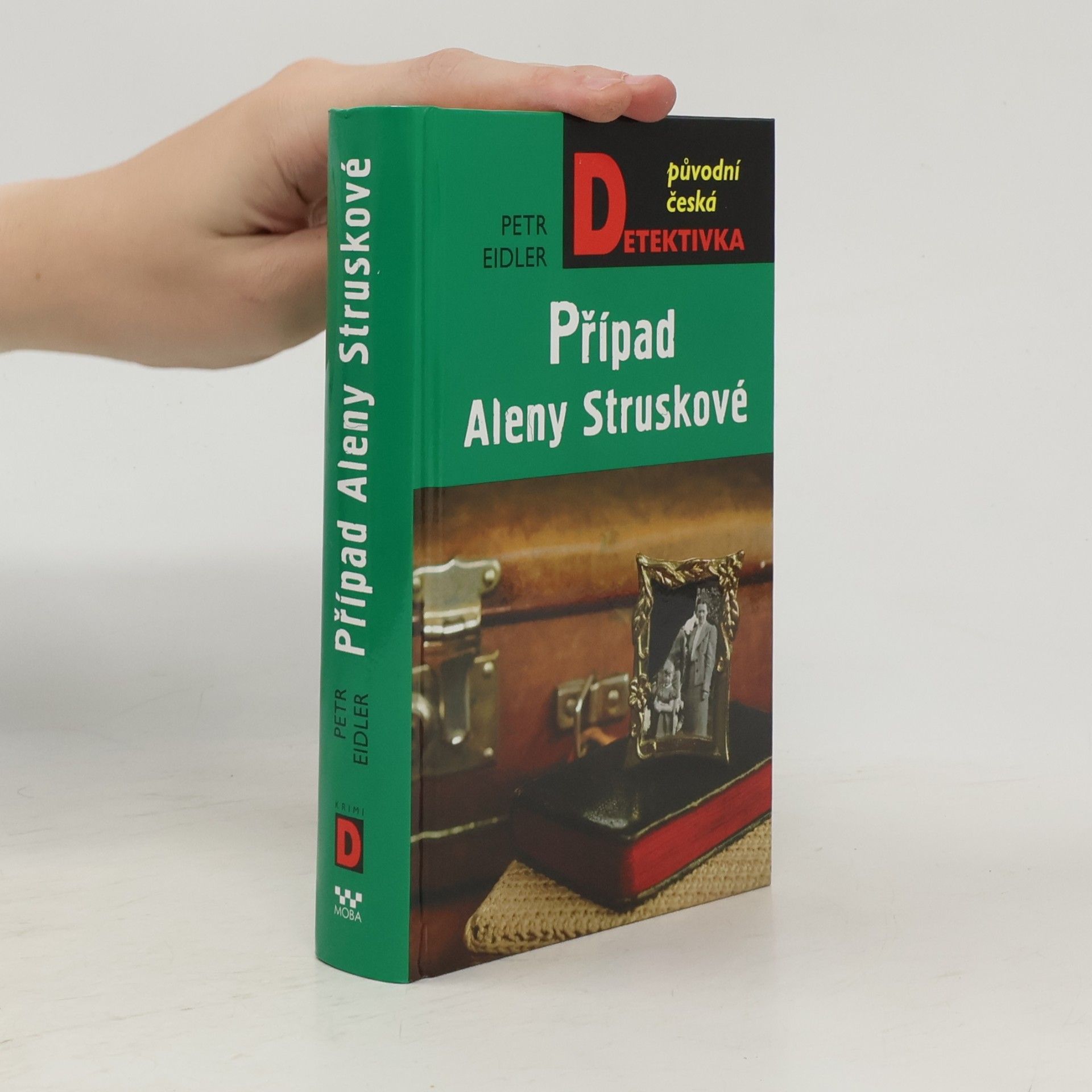 Petr Eidler Případ Aleny Struskové