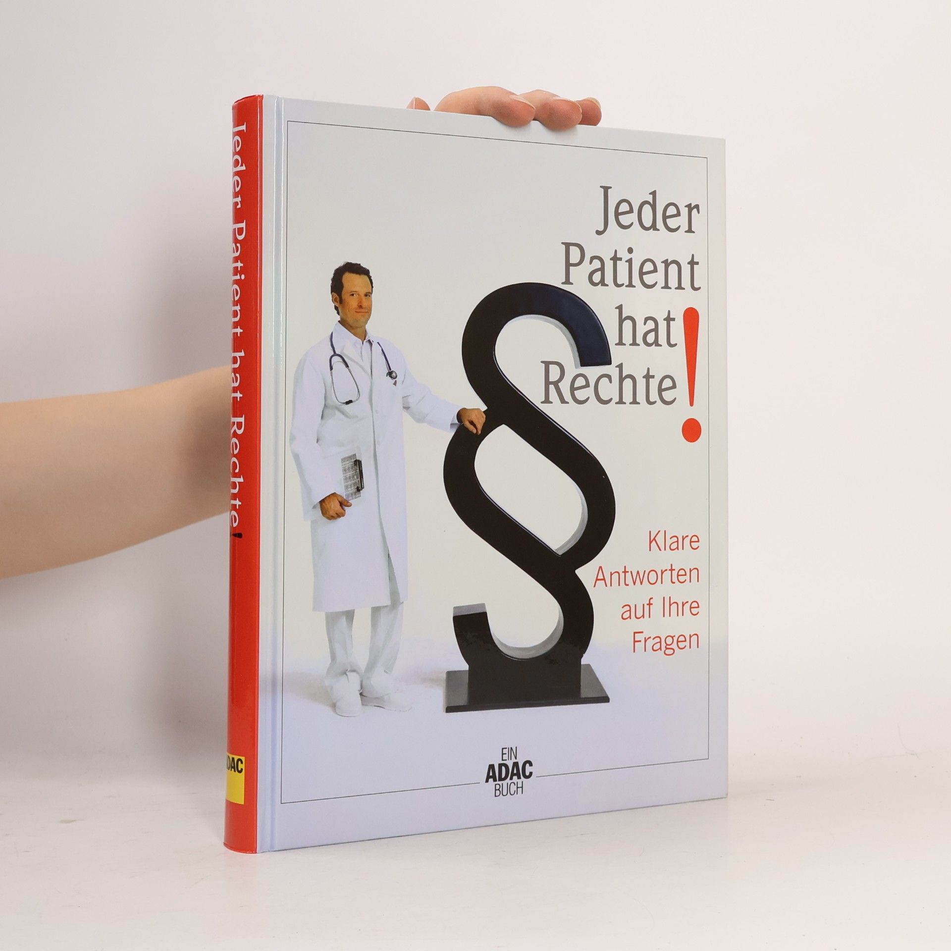Irene Graefe Jeder Patient hat Rechte!