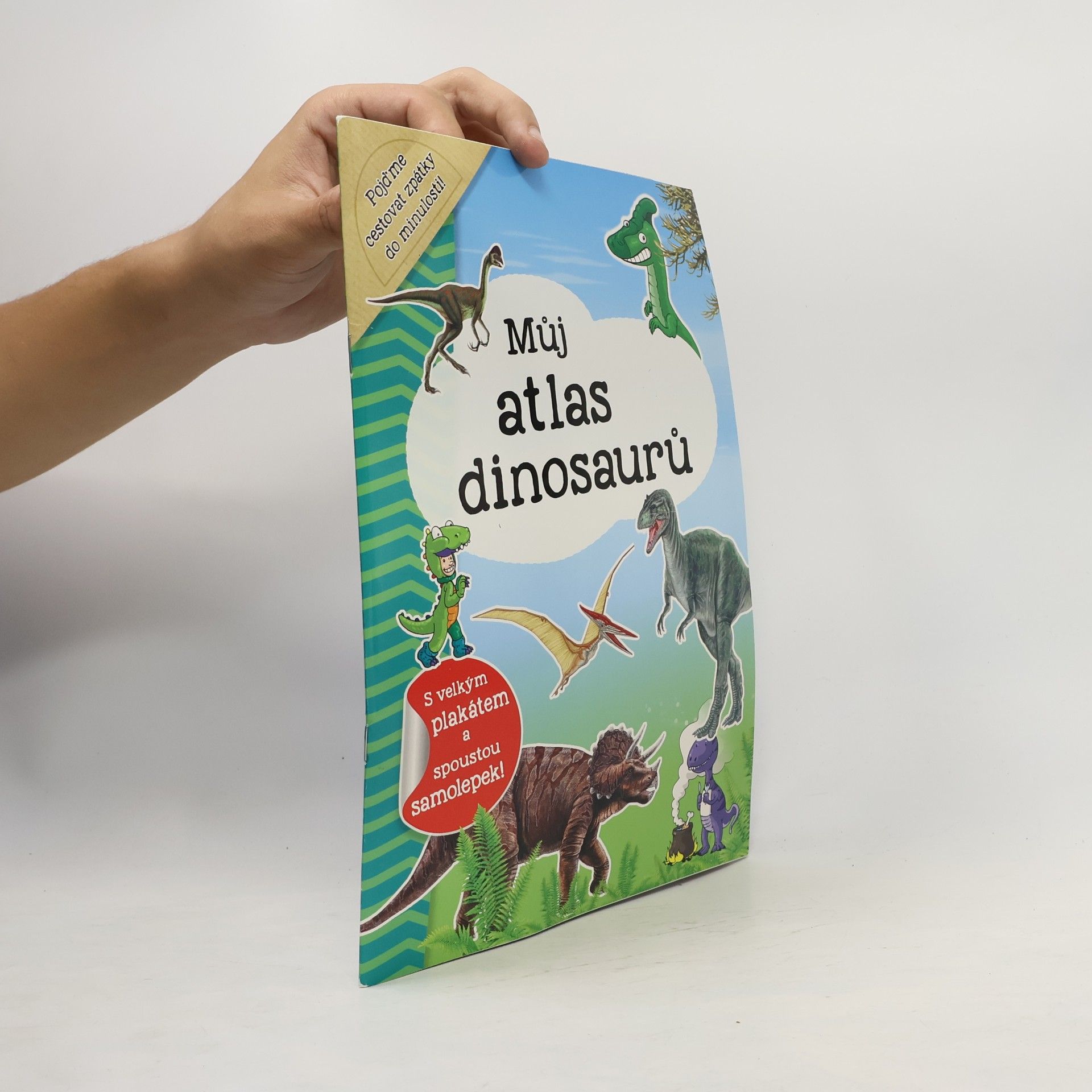 Můj atlas dinosaurů + plakát a samolepky