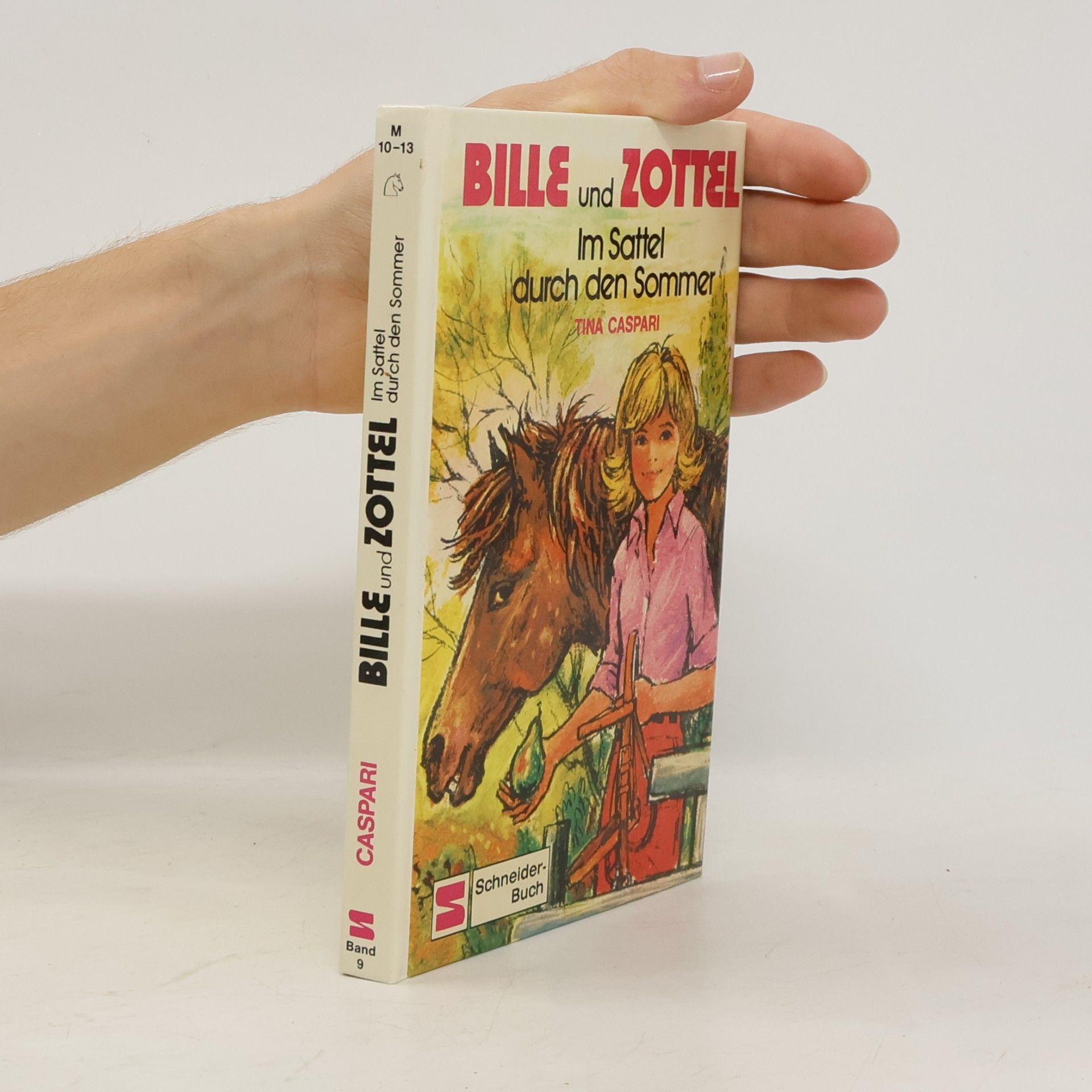 Tina Caspari Bille und Zottel. Im Sattel durch den Sommer