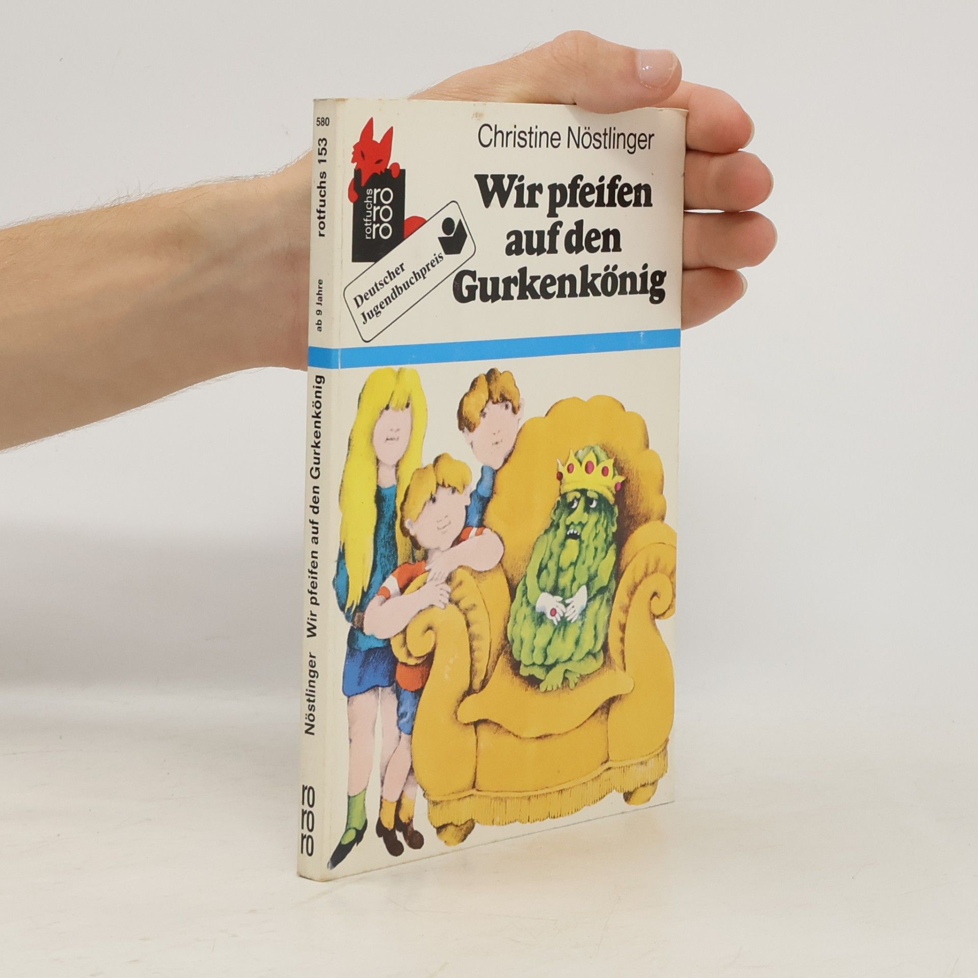 Christine Nöstlingerová Wir pfeifen auf den Gurkenkönig