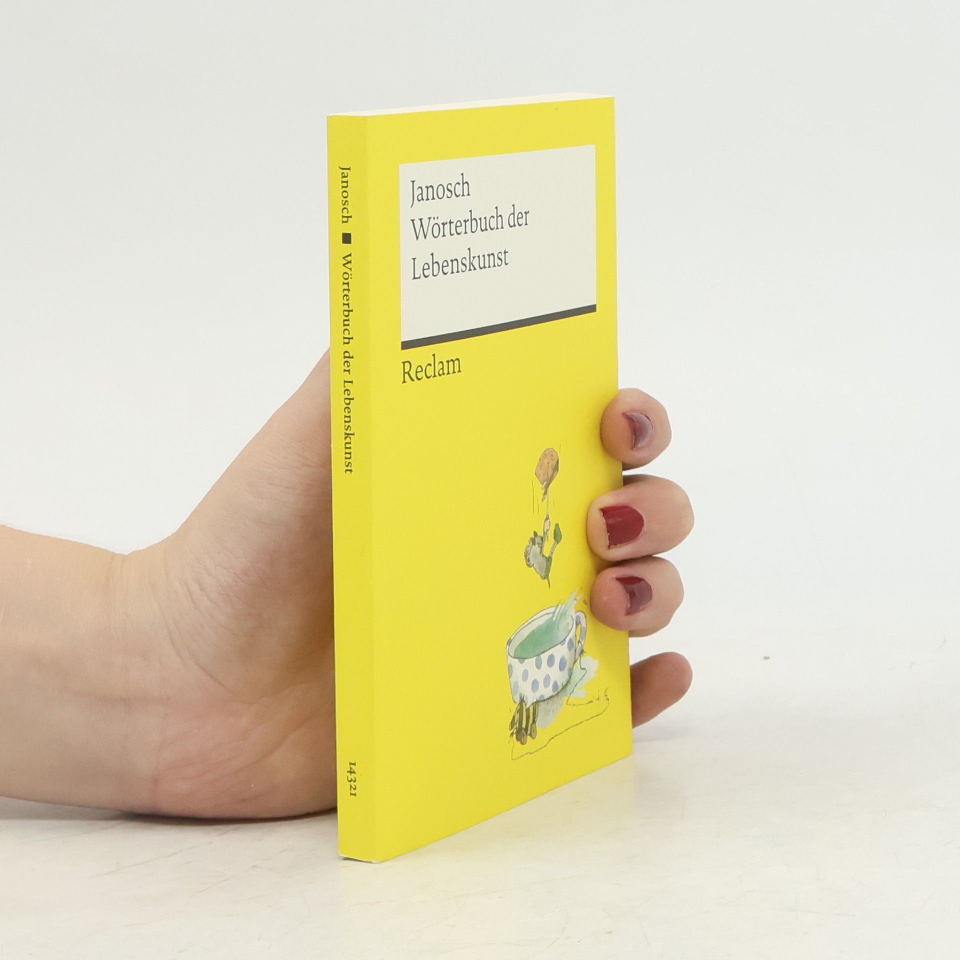 Janosch Wörterbuch der Lebenskunst