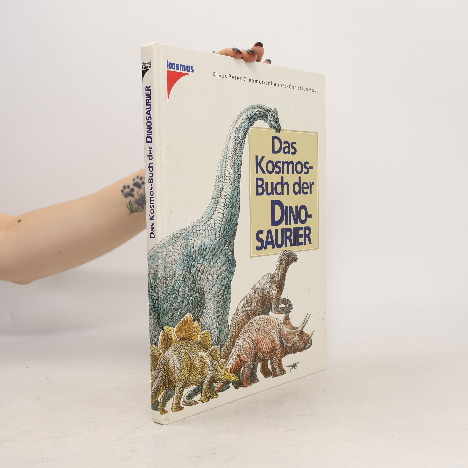 Klaus Peter Creamer Das Kosmosbuch der Dinosaurier