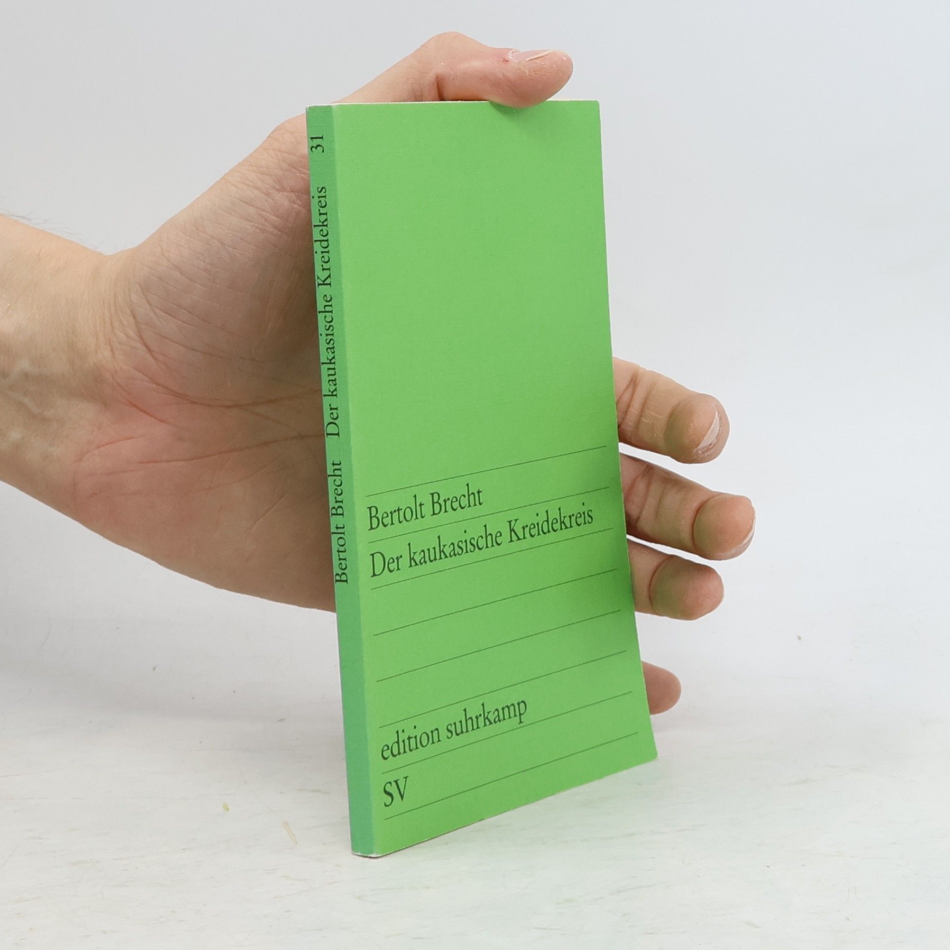 Bertolt Brecht Der kaukasische Kreidekreis
