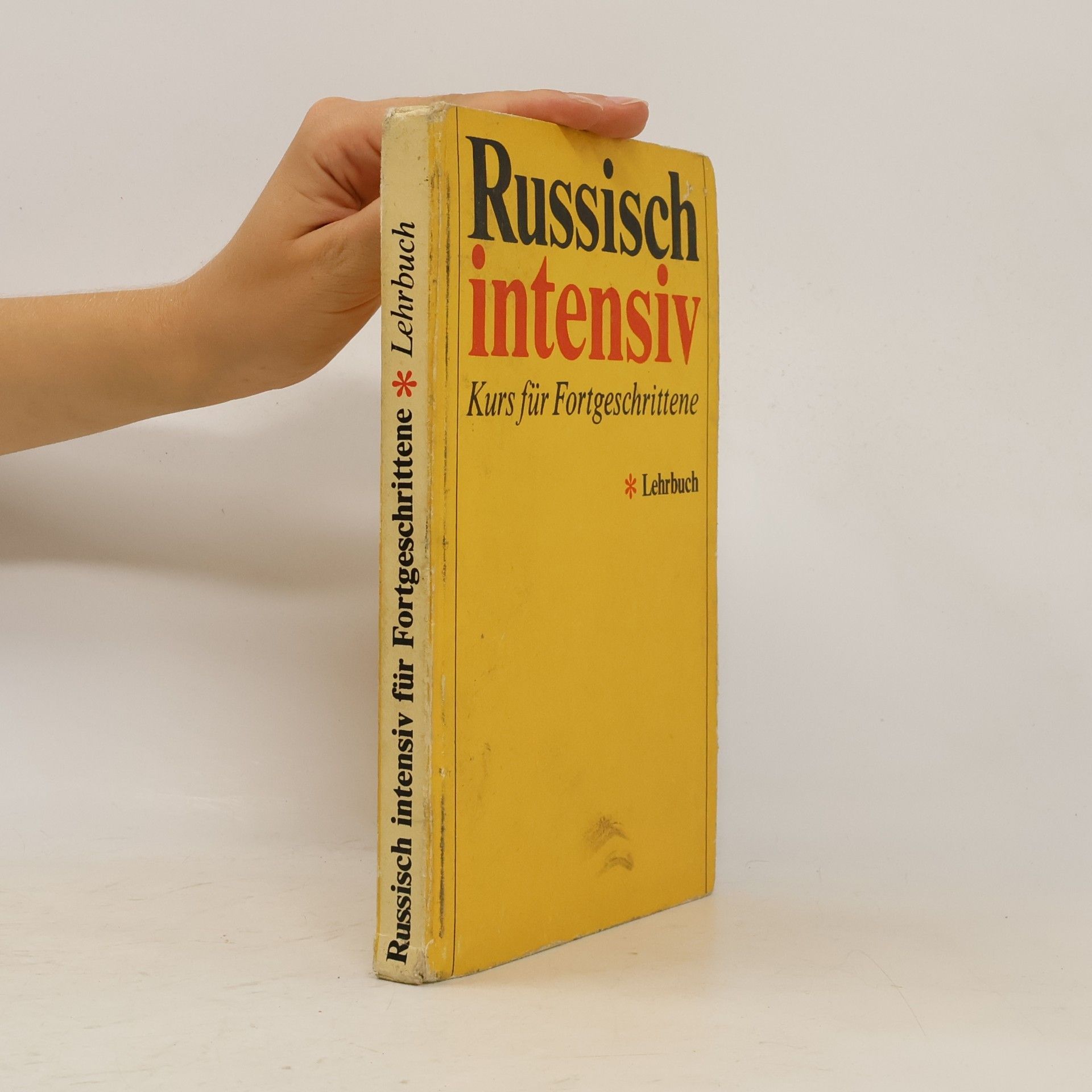 Collectif d'auteurs Russisch intensiv. Kurs für Fortgeschrittene