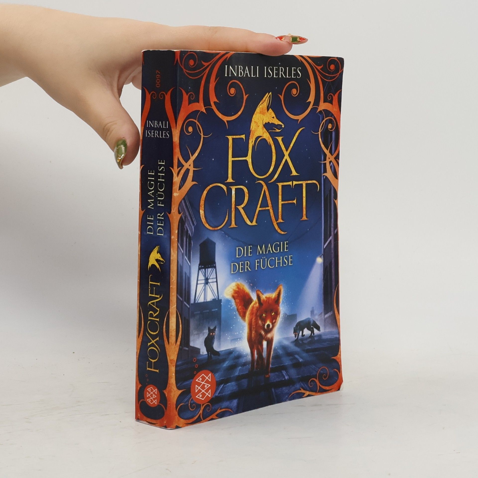 Inbali Iserles Foxcraft. Die Magie der Füchse