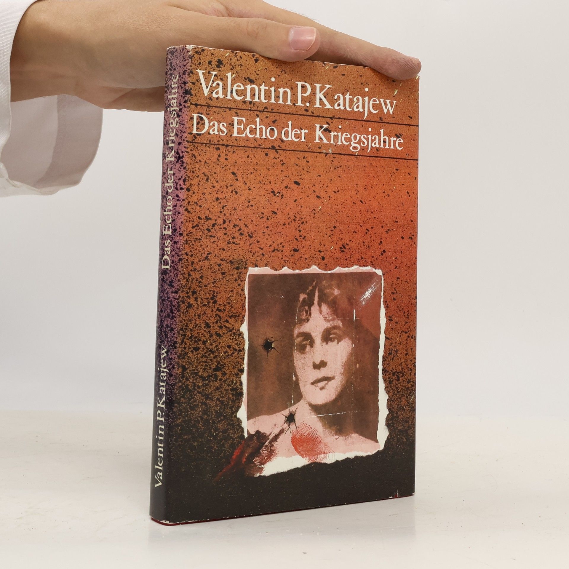 Valentin Kataev Das Echo der Kriegsjahre