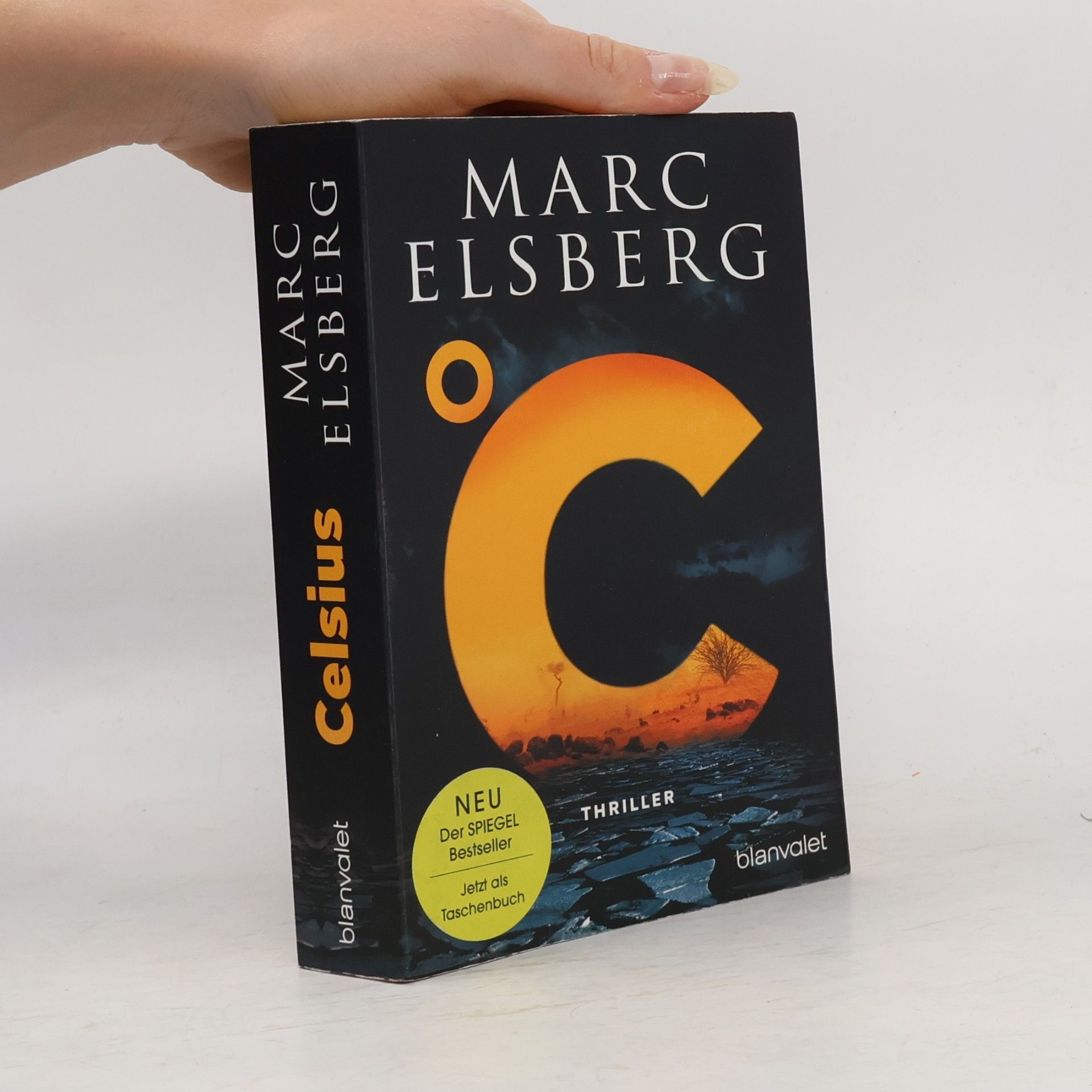 Marc Elsberg °C – Celsius
