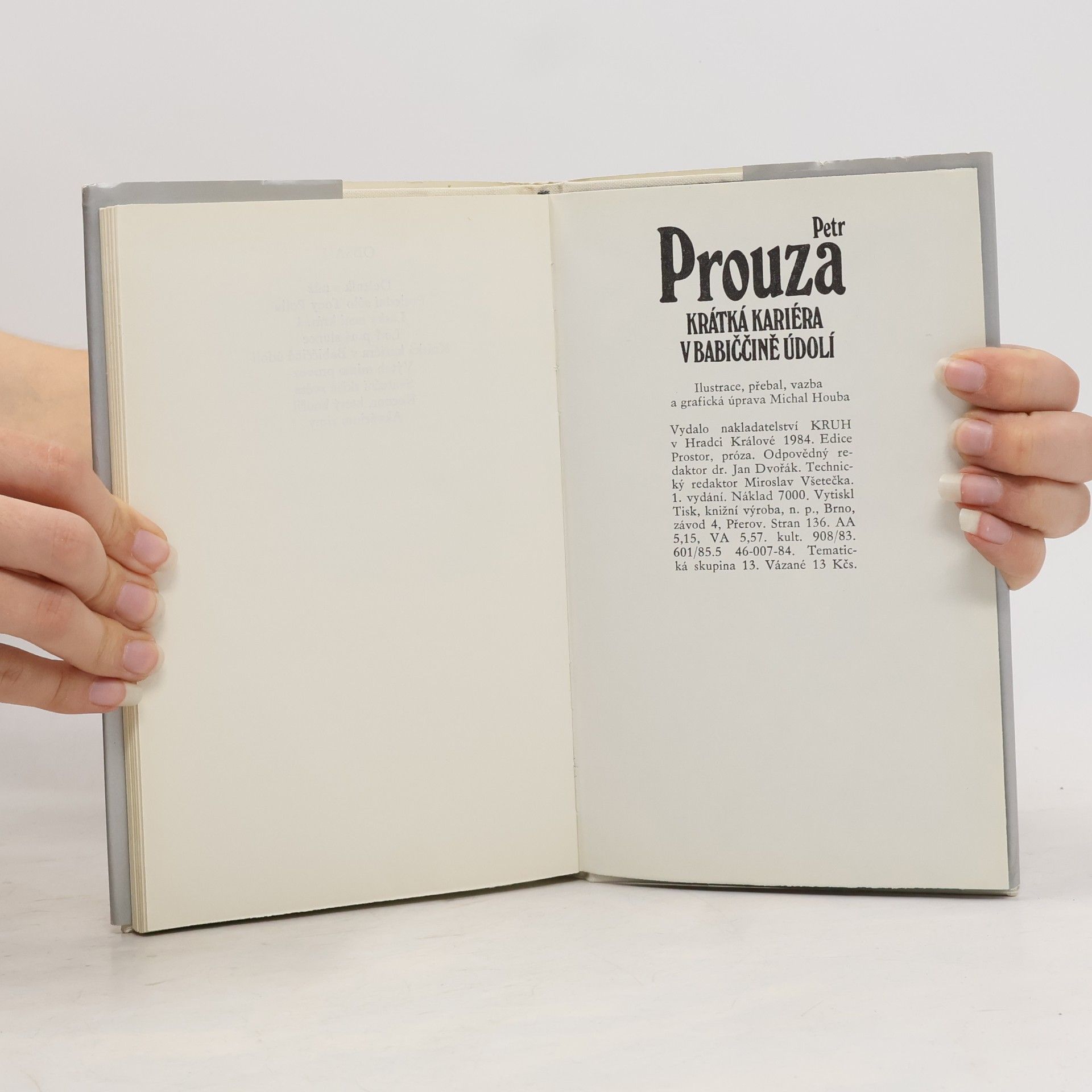 Petr Prouza Krátká kariéra v Babiččině údolí