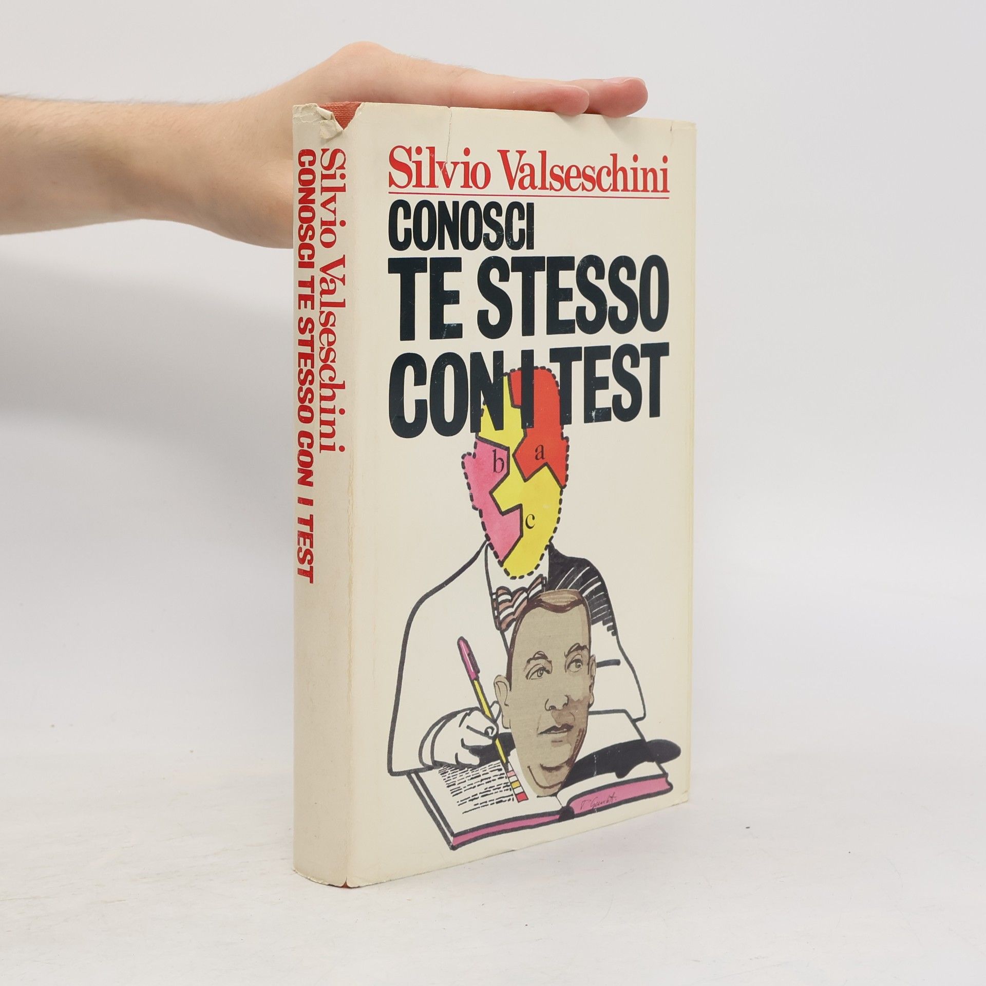 Silvio Valseschini Conosci te stesso con i test