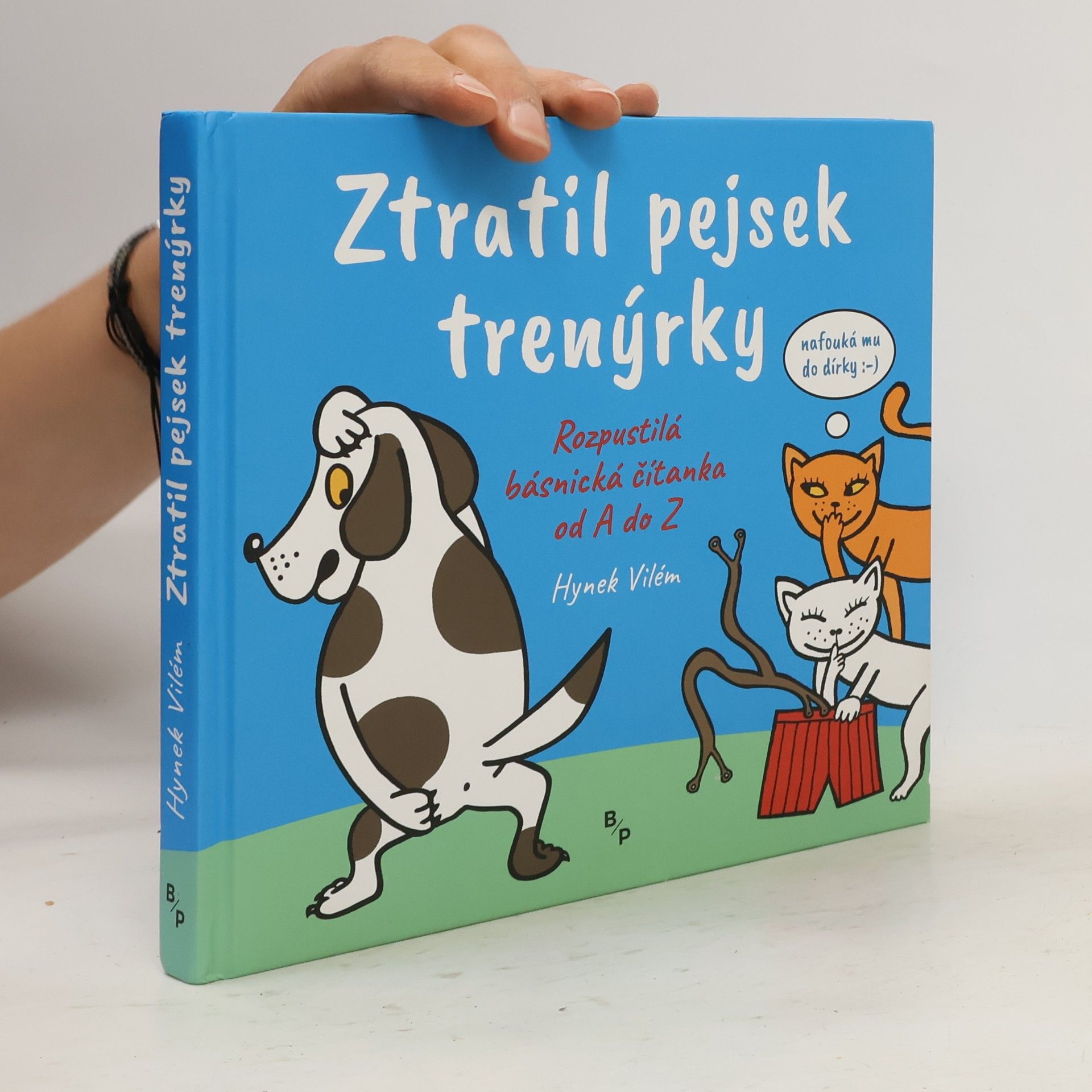 Hynek Vilém Burian Ztratil pejsek trenýrky