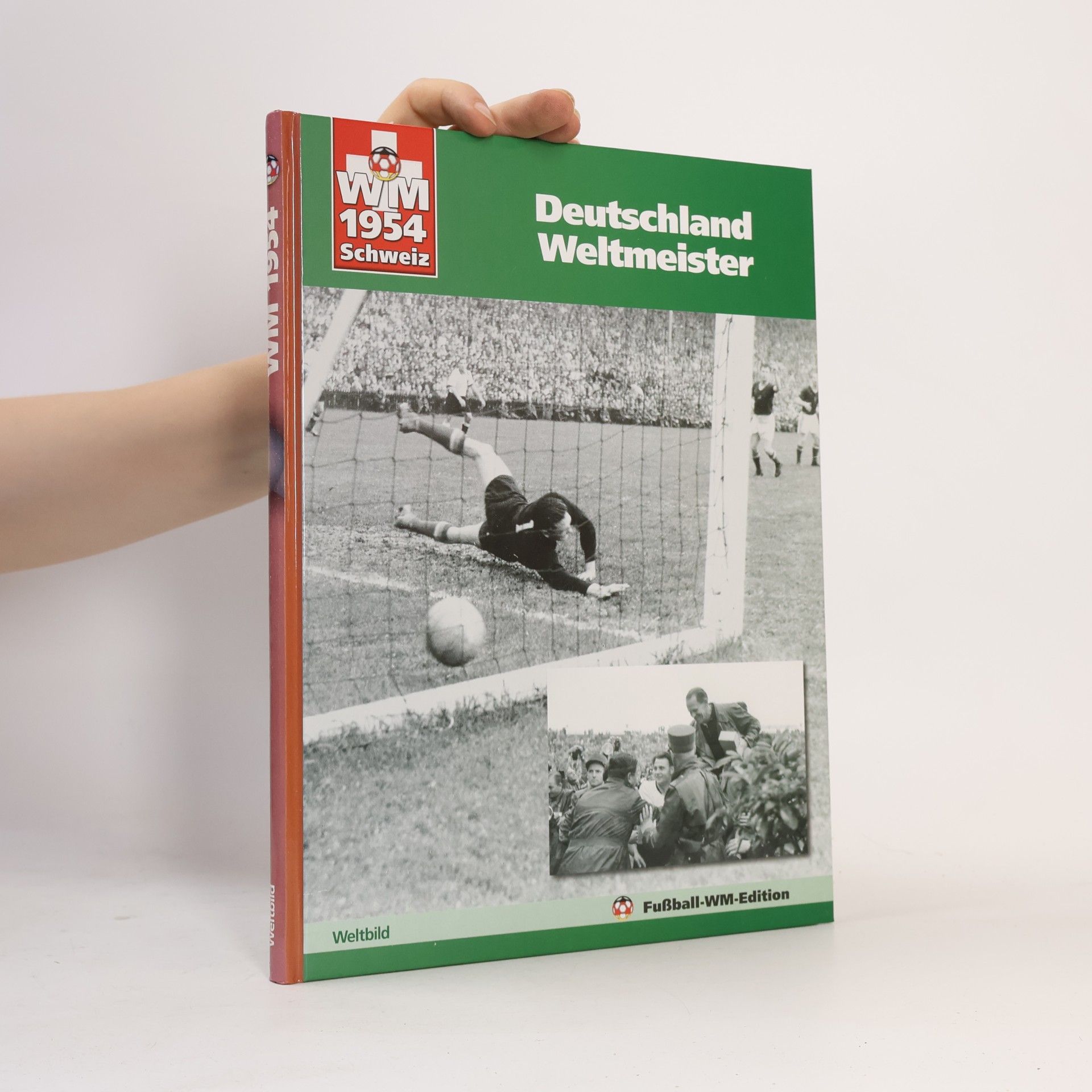 Kolektiv autorů Deutschland Weltmeister