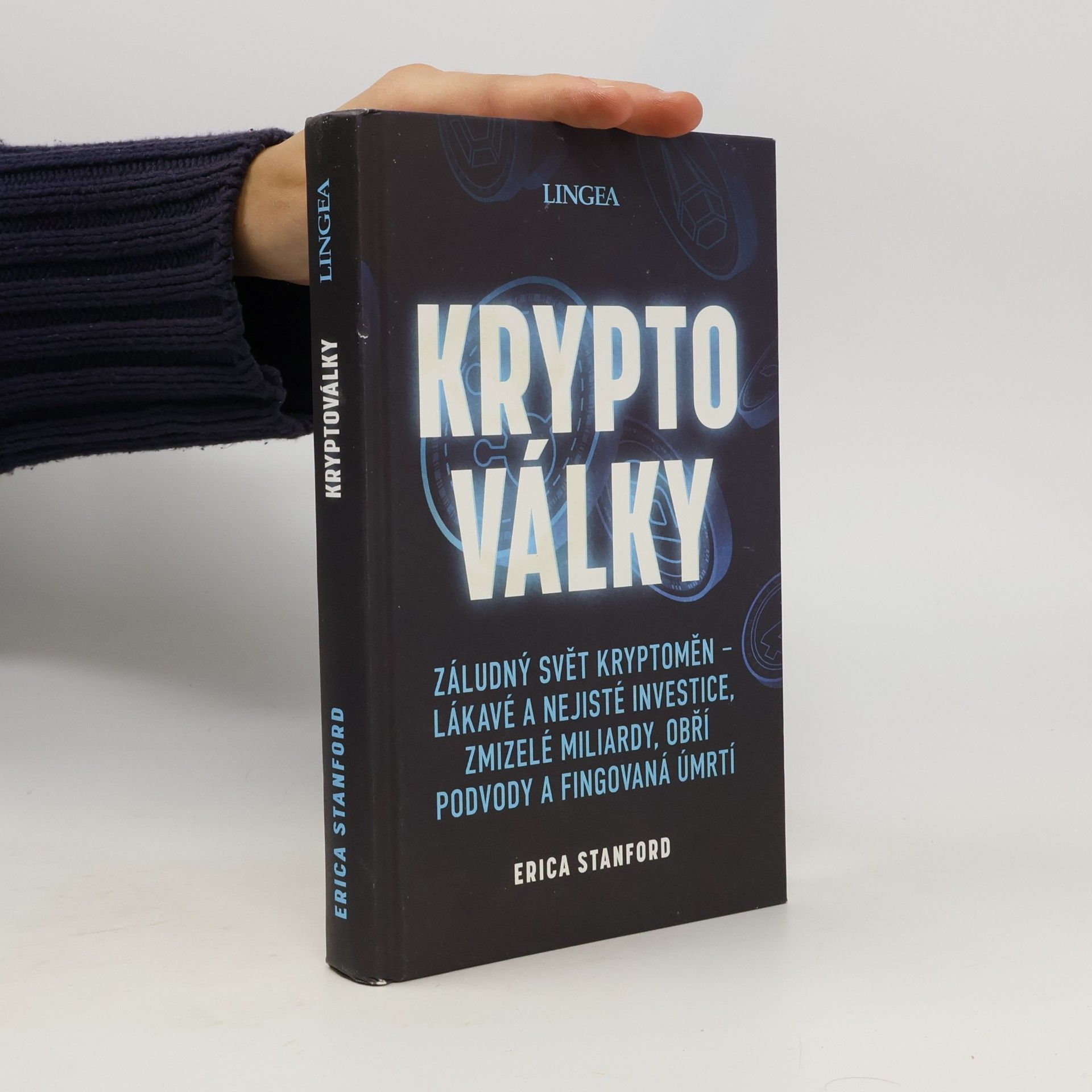 Erica Stanford Kryptoválky : záludný svět kryptoměn