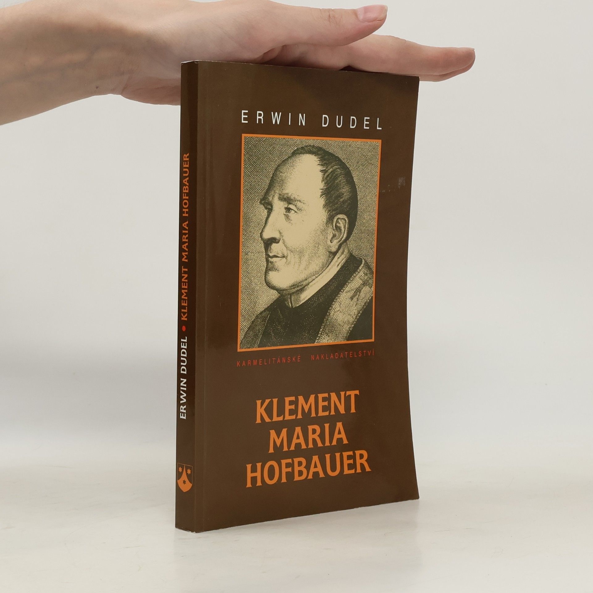 Erwin Dudel Klement Maria Hofbauer