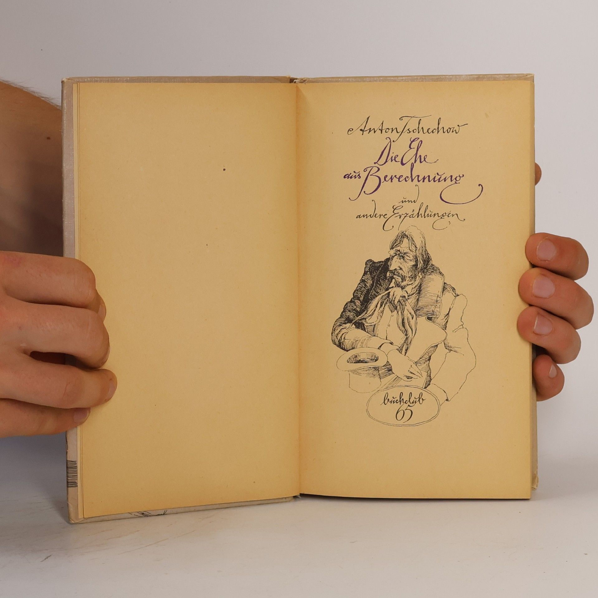 Anton Chekhov Die Ehe aus Berechnung und andere Erzählungen
