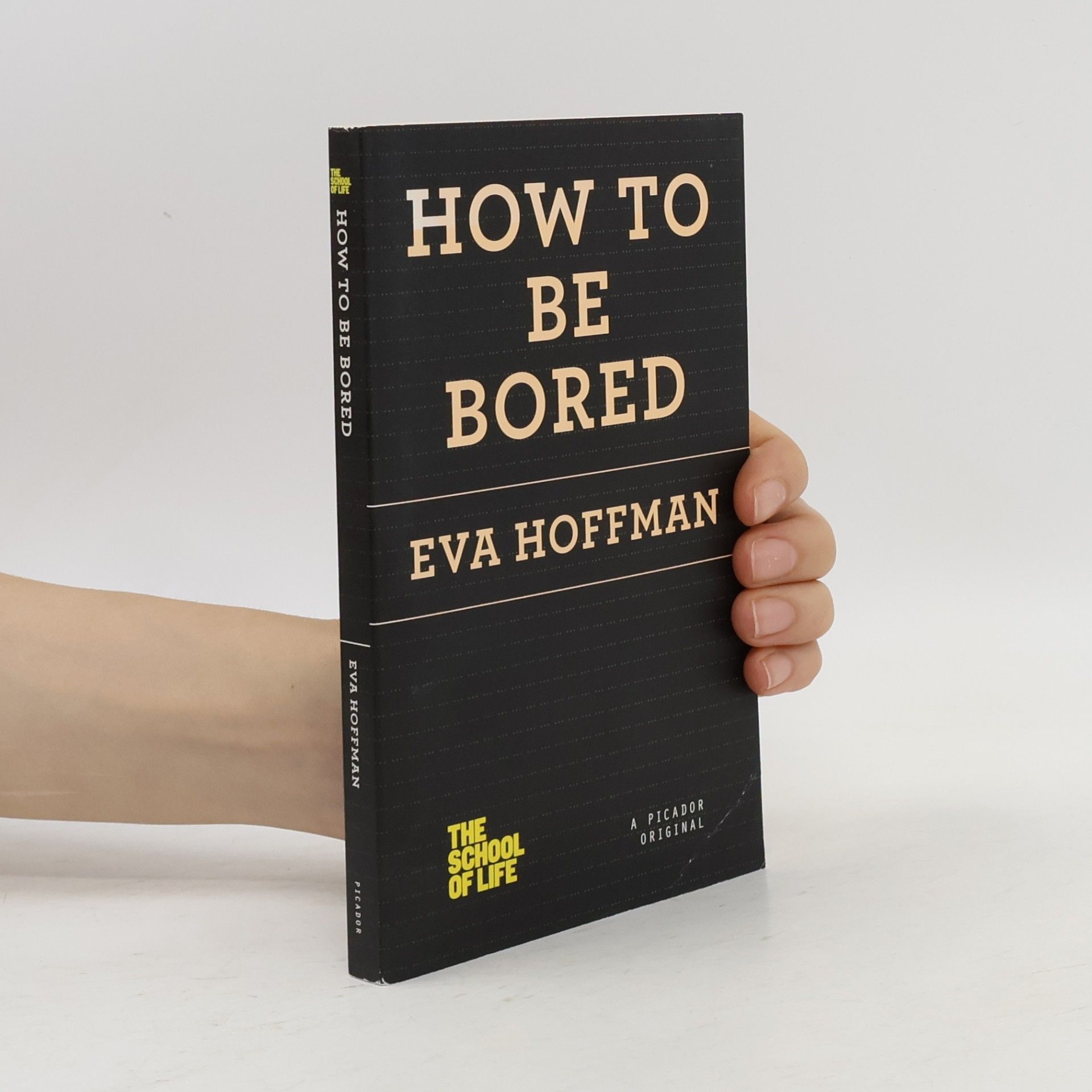 Eva Hoffman How to Be Bored