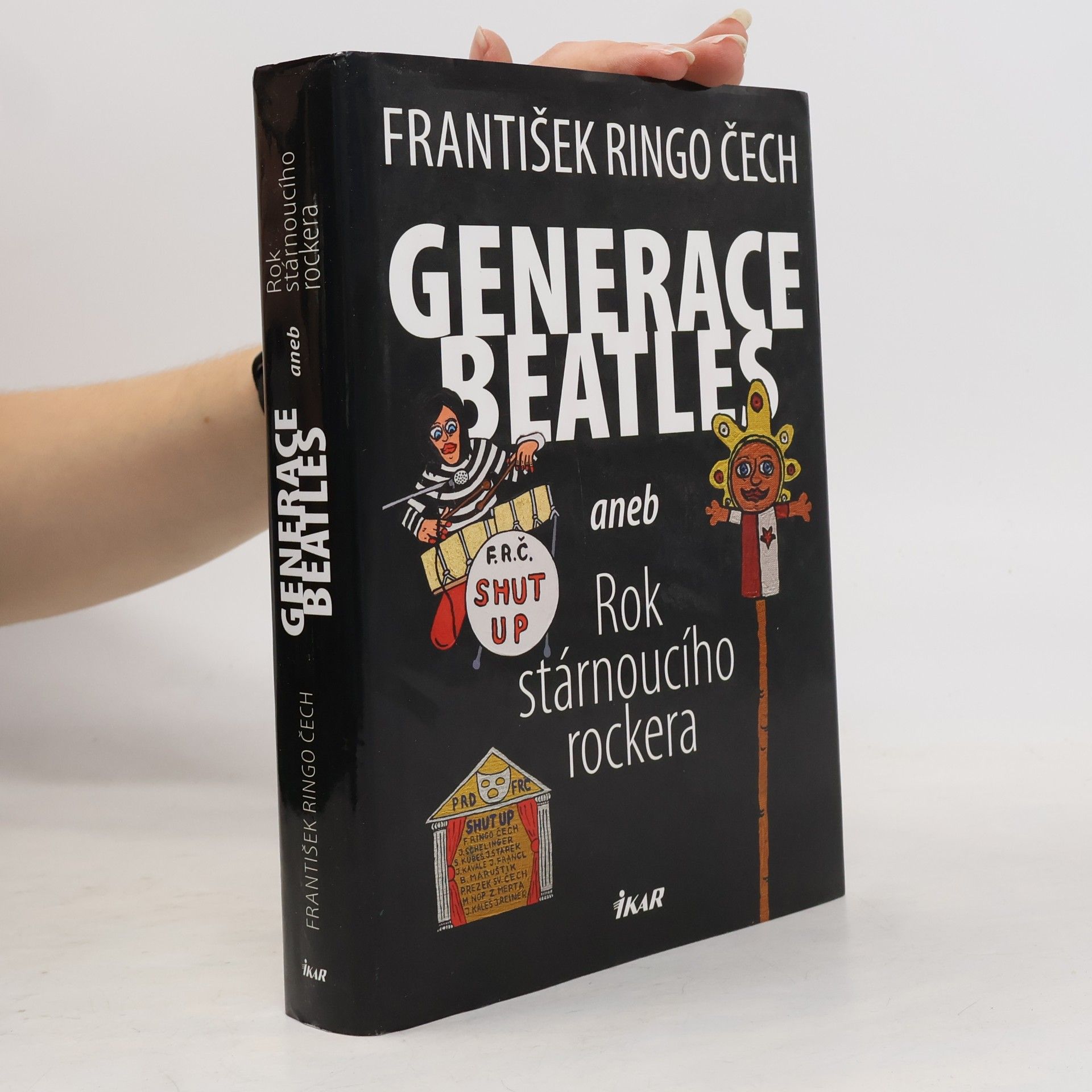 František Ringo Čech Generace Beatles, aneb, Rok stárnoucího rockera