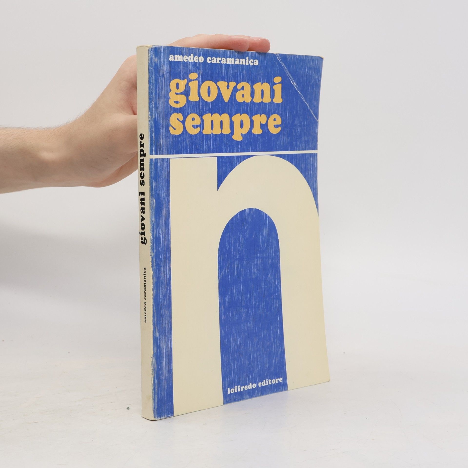 Amedeo Caramanica Giovani sempre