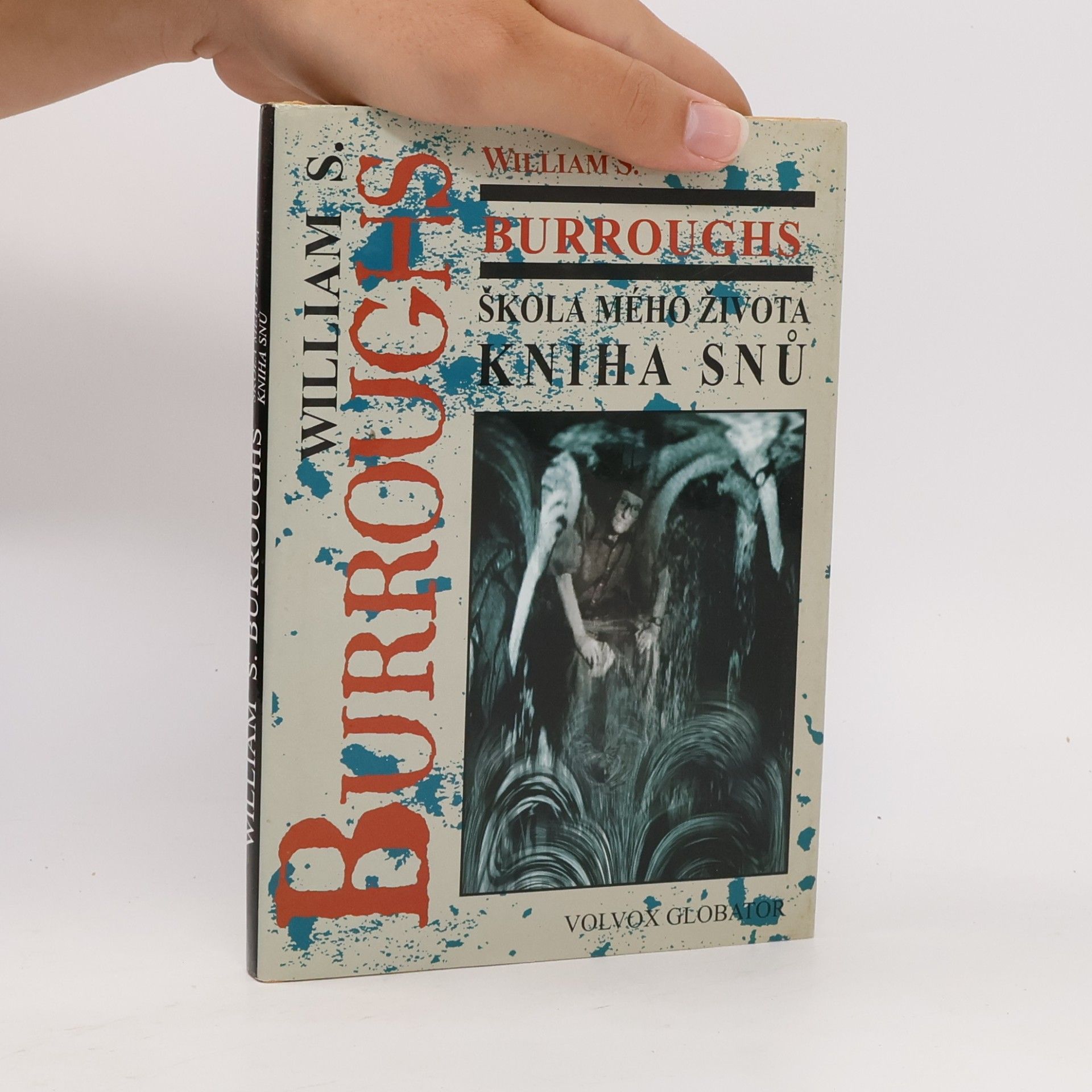 William S. Burroughs Škola mého života
