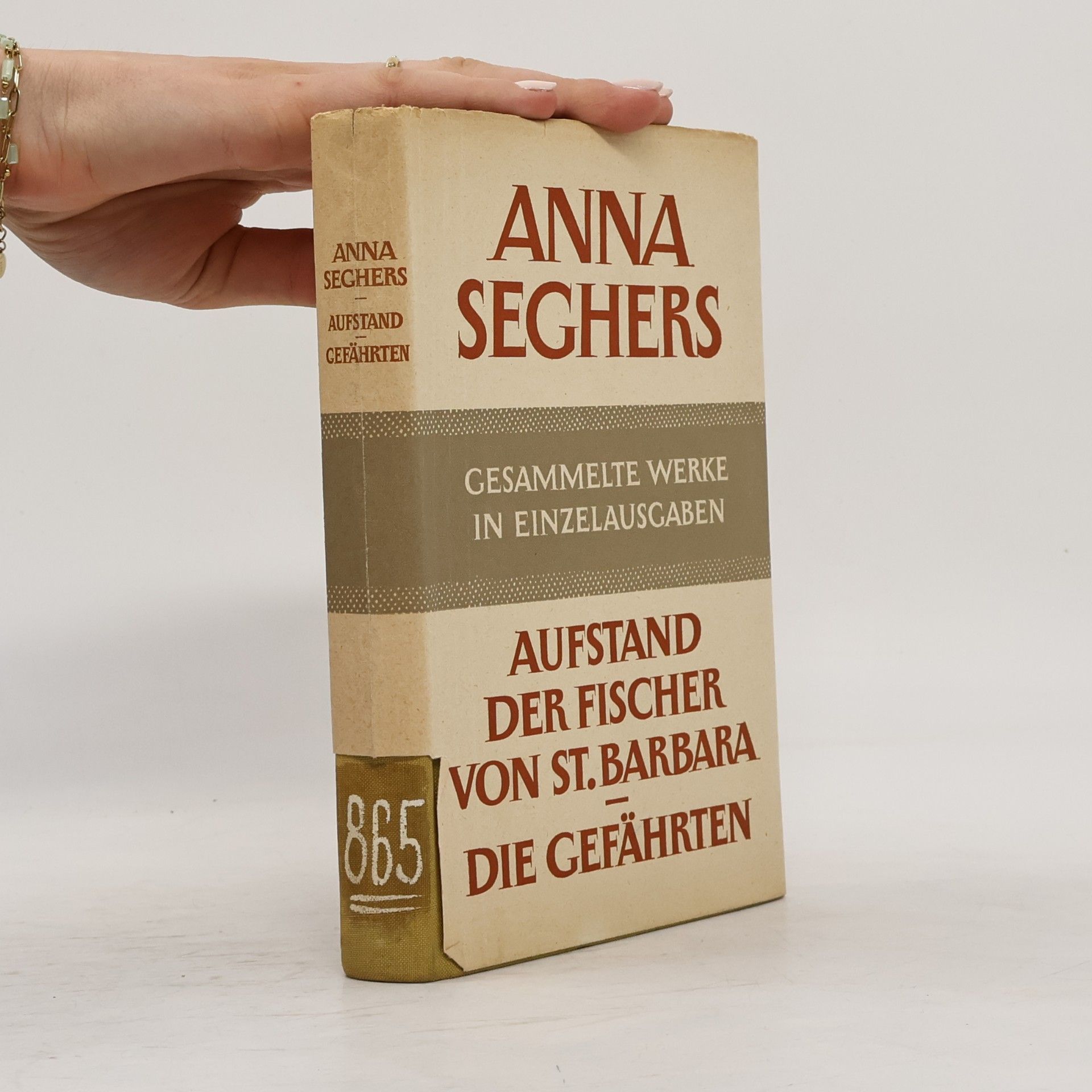 Anna Seghers Gesammelte Werke in Einzelausgaben