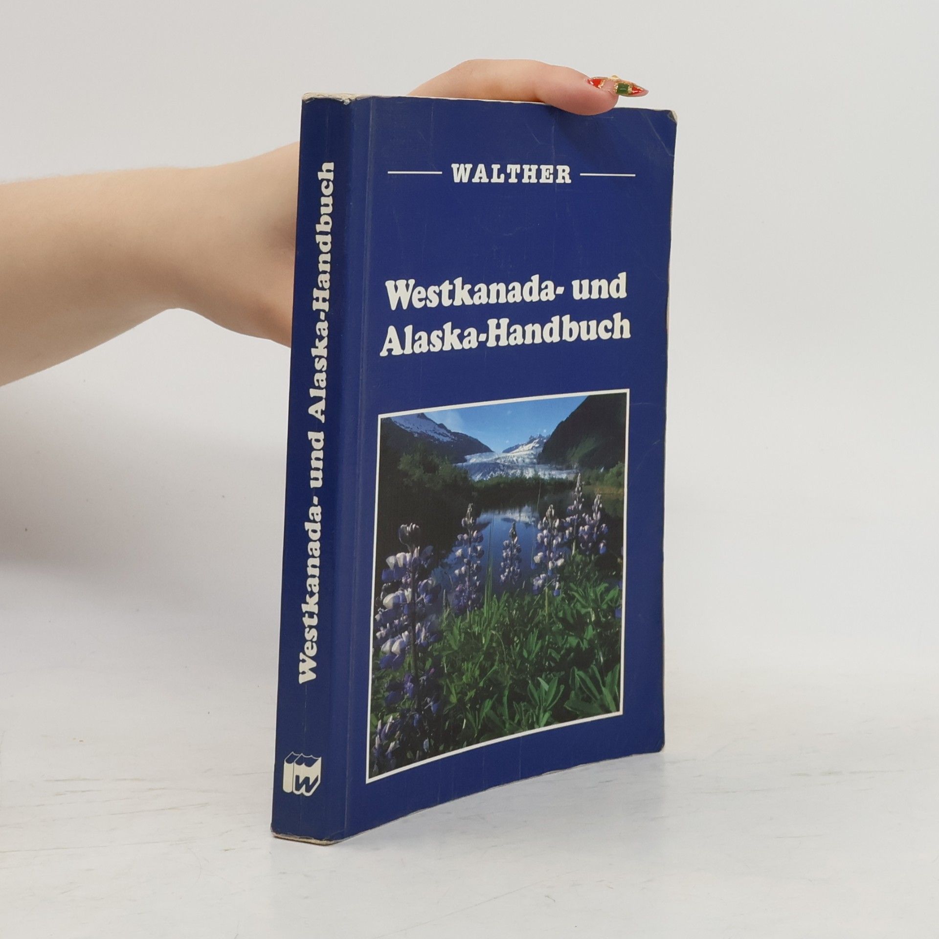 Deke Castleman Westkanada- und Alaska-Handbuch