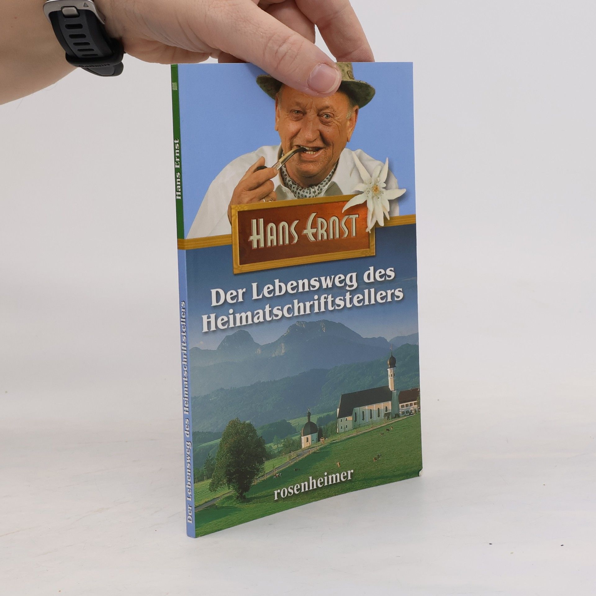 Hans Ernst Der Lebensweg des Heimatschriftstellers