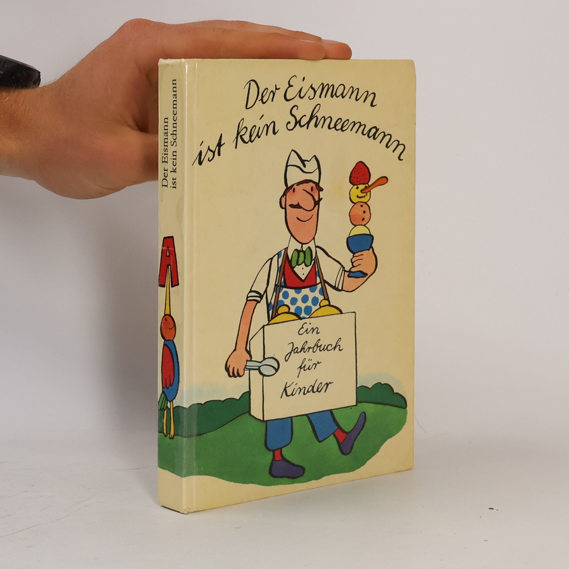 Various authors Der Eismann ist kein Schneemann