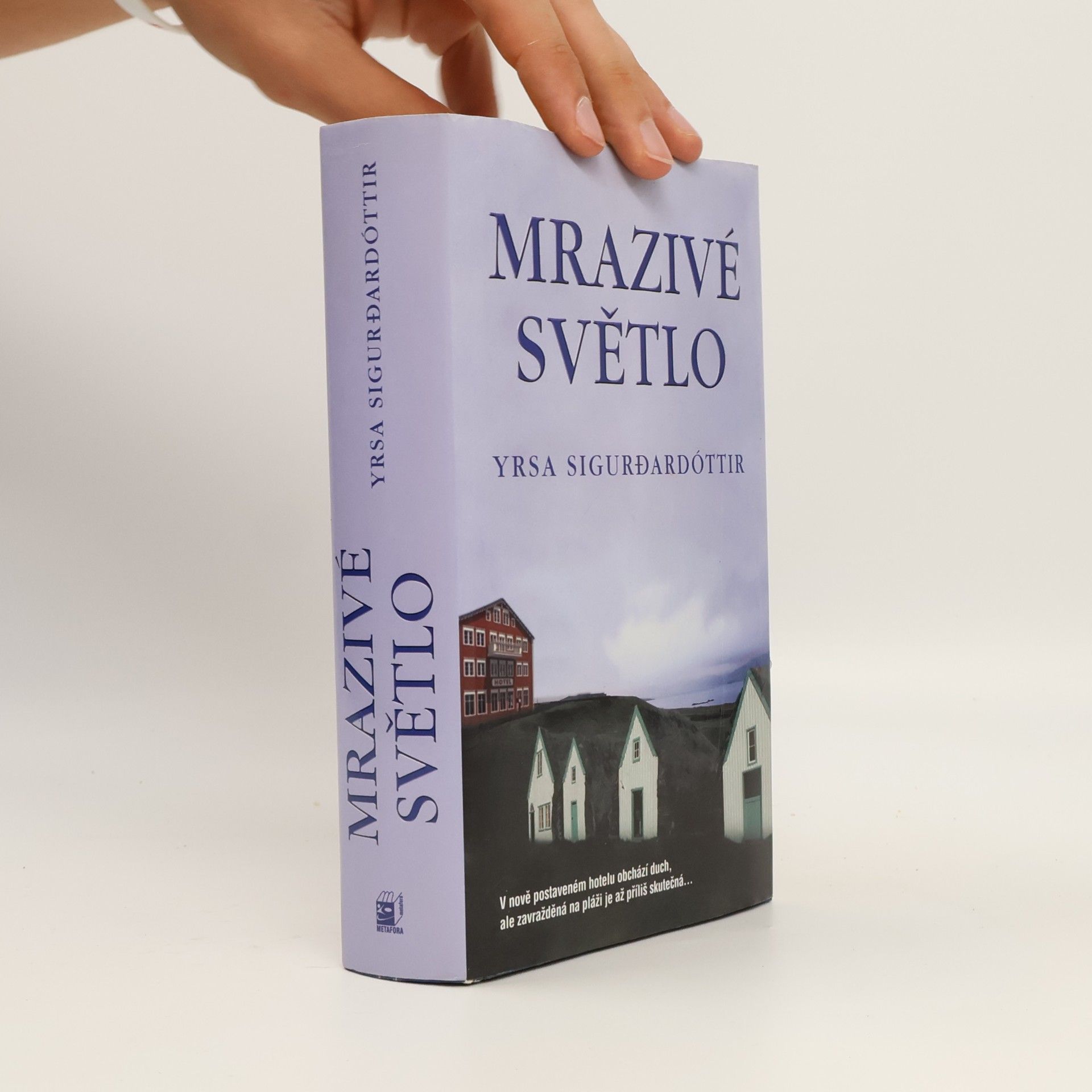 Yrsa Sigurðardóttir Mrazivé světlo