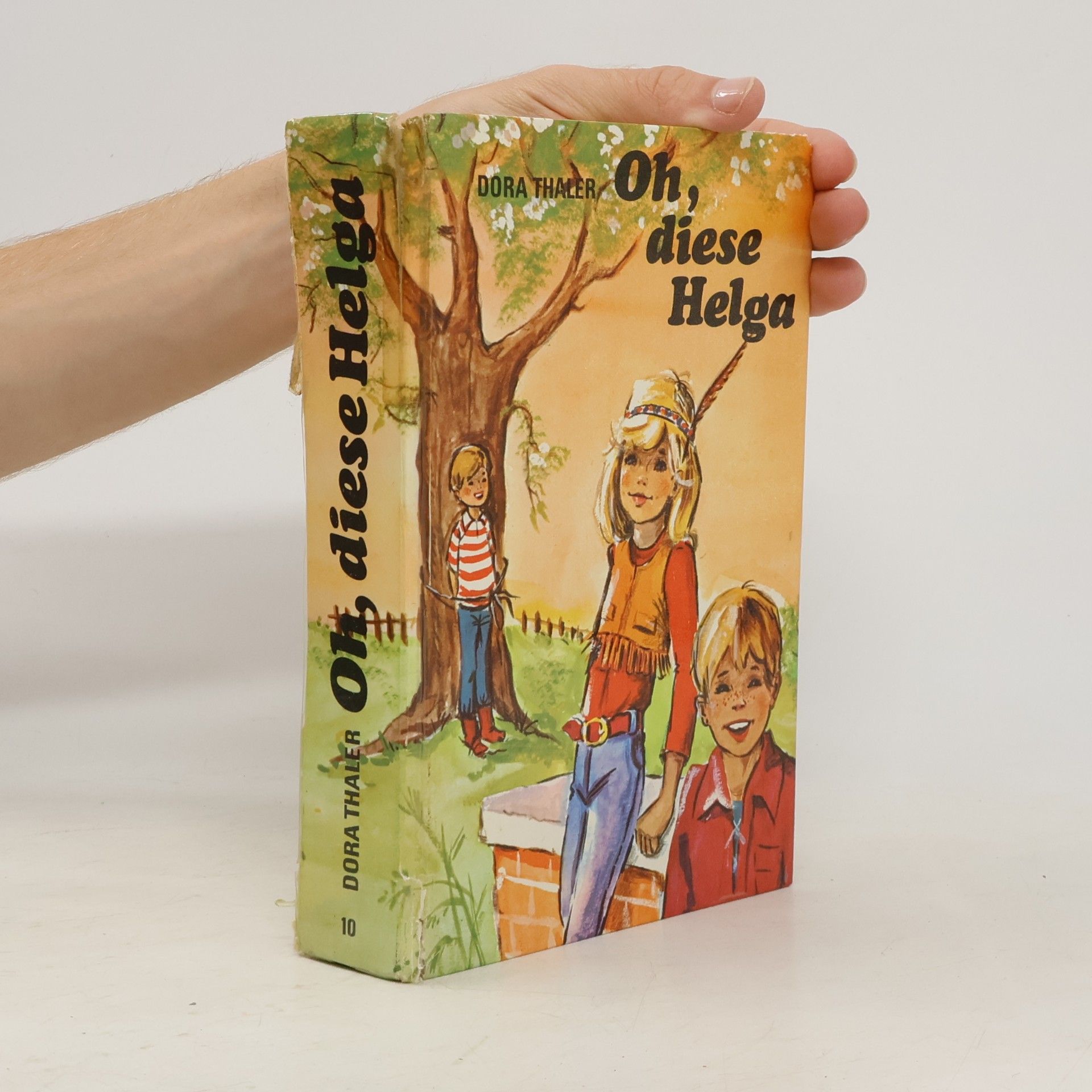Dora Thaler Oh, diese Helga !