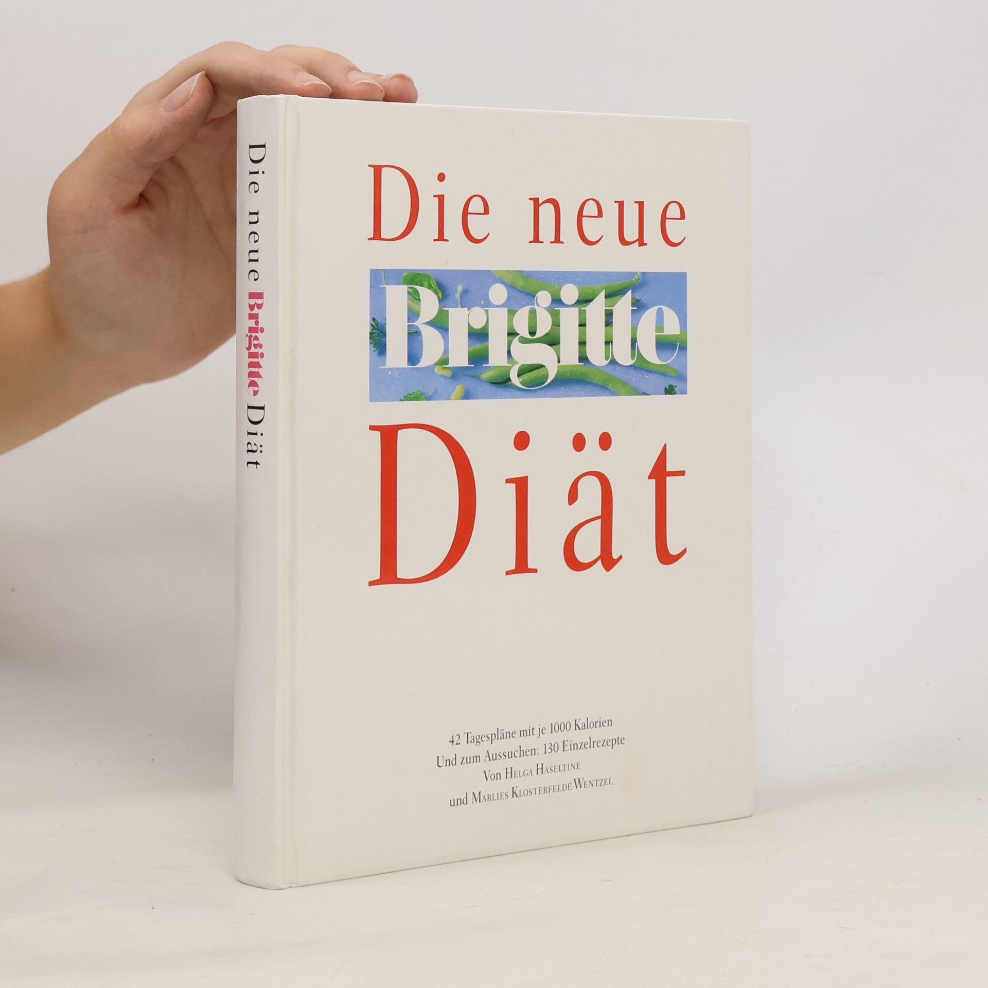 Helga Haseltine Die neue Brigitte-Diät