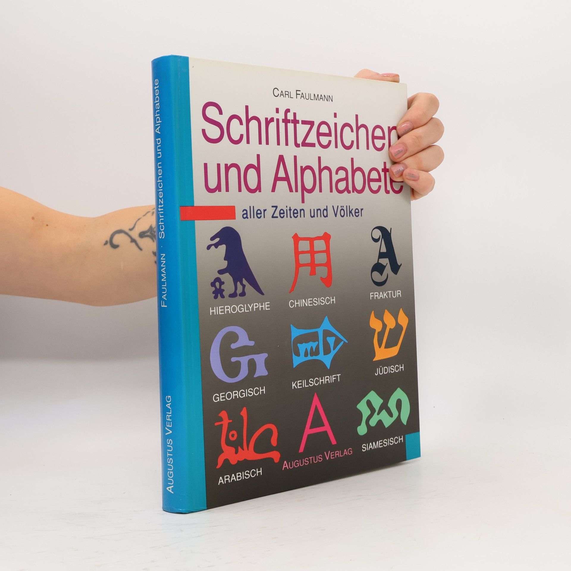 Karl Faulmann Schriftzeichen und Alphabete aller Zeiten und Völker
